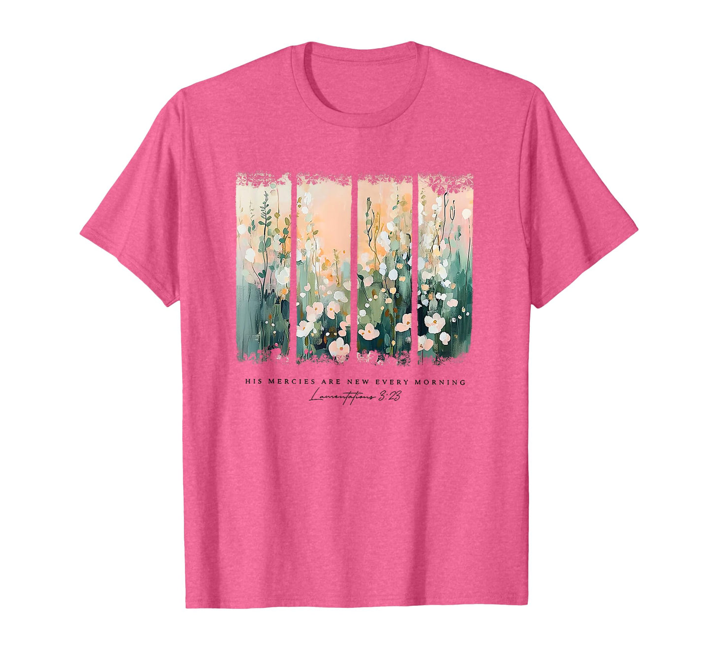 his mercies are new every morning T-Shirt