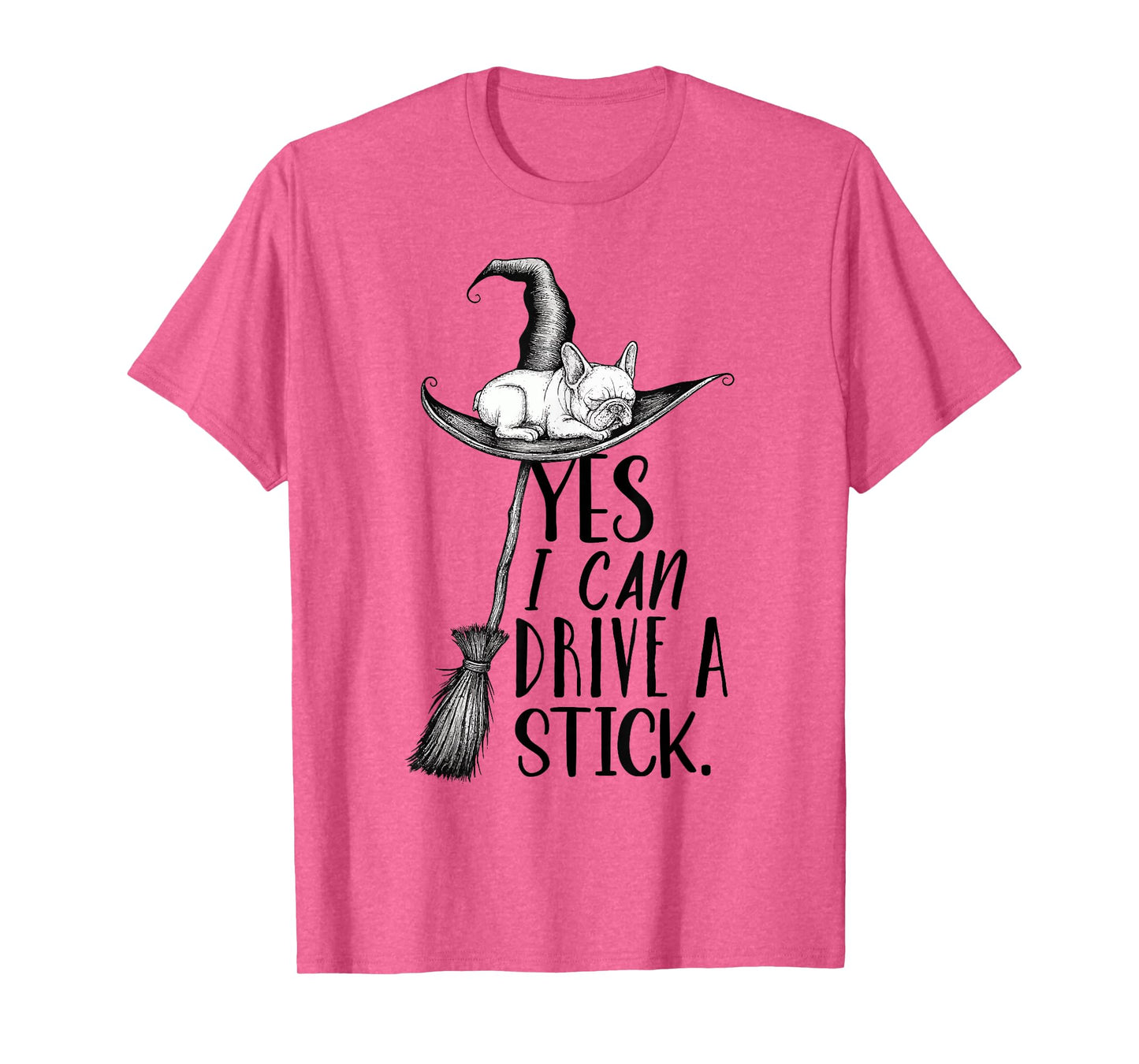 Yes I Can Drive A Stick Funny Halloween Spooky Witch T-Shirt