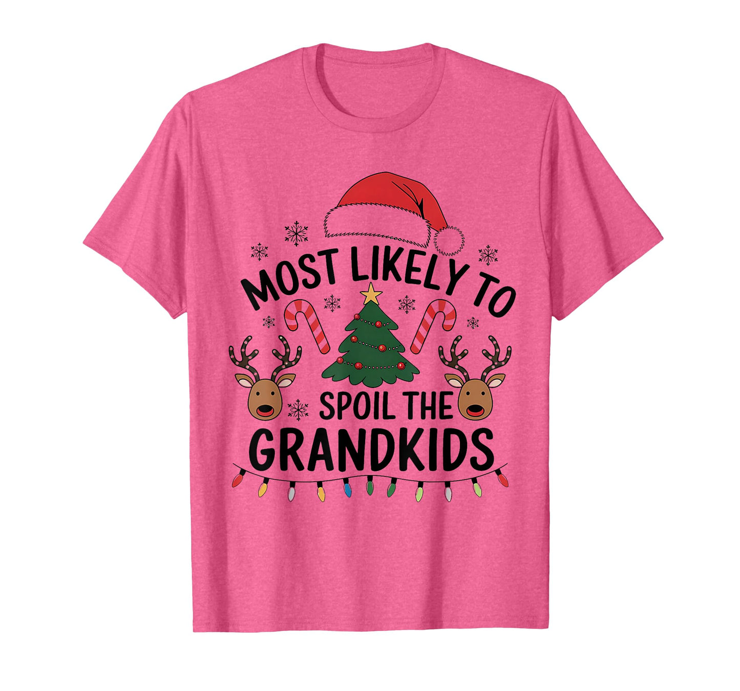 Most Likely to Spoil The Grandkids Christmas Days Family T-Shirt