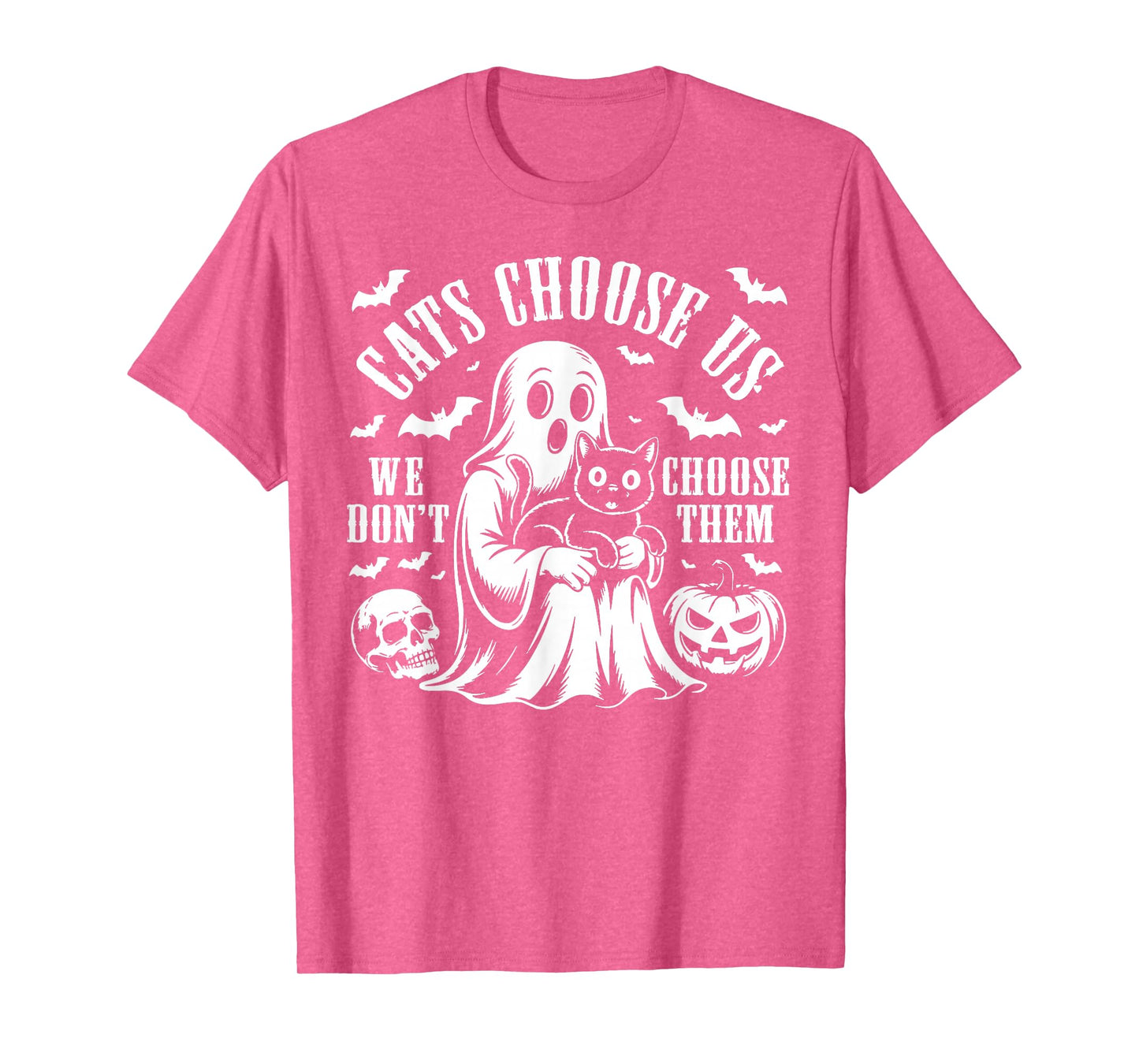 Halloween Spooky Ghost Cats Choose Us, We Don't Choose Them T-Shirt