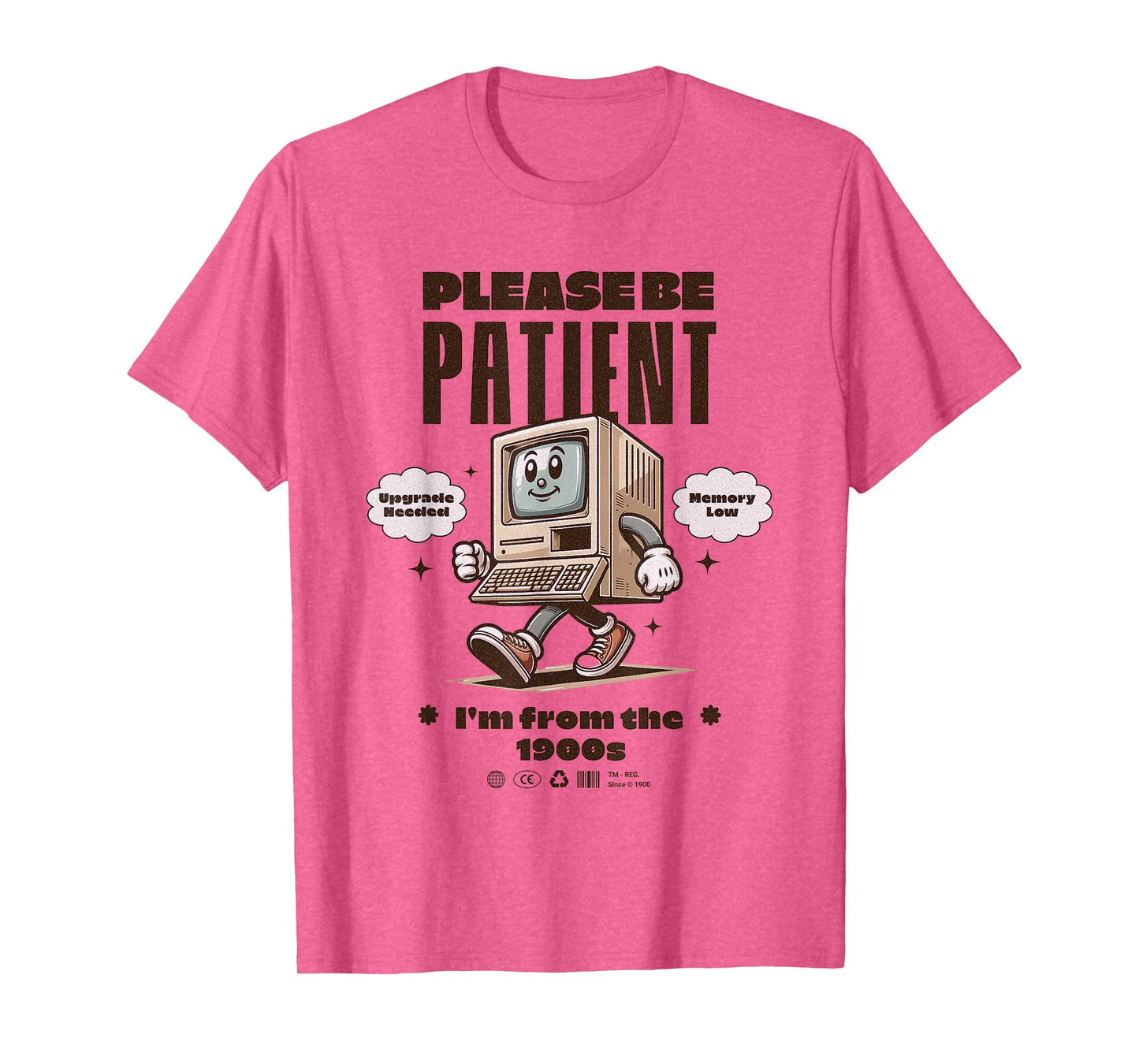 Funny Vintage Please Be Patient With Me I'm From the 1900's T-Shirt