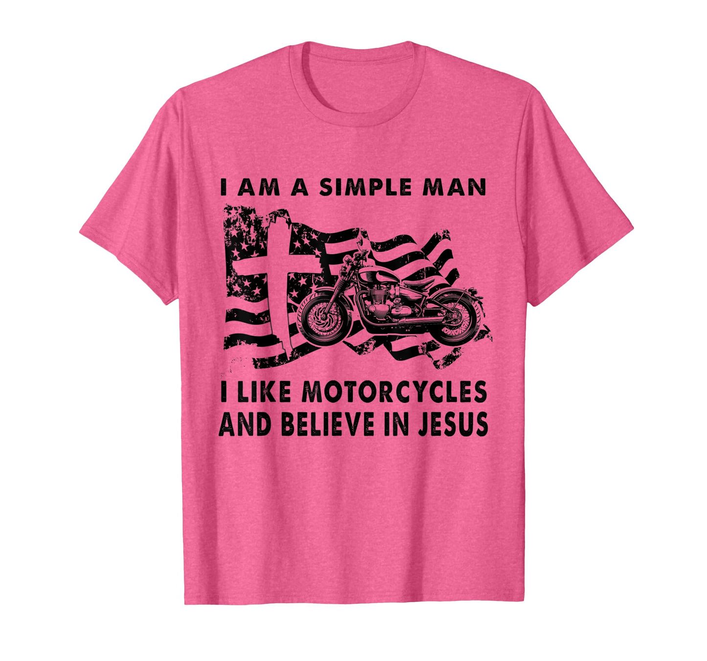 A Simple Man I Like Motorcycles And Believe In Jesus Riding T-Shirt
