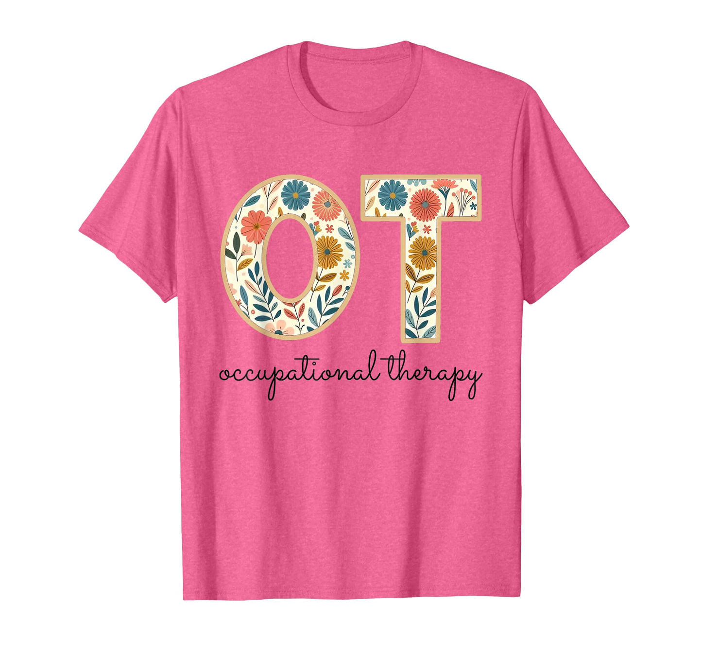 Occupational Therapy Vintage Flower OT OTA Therapist T-Shirt