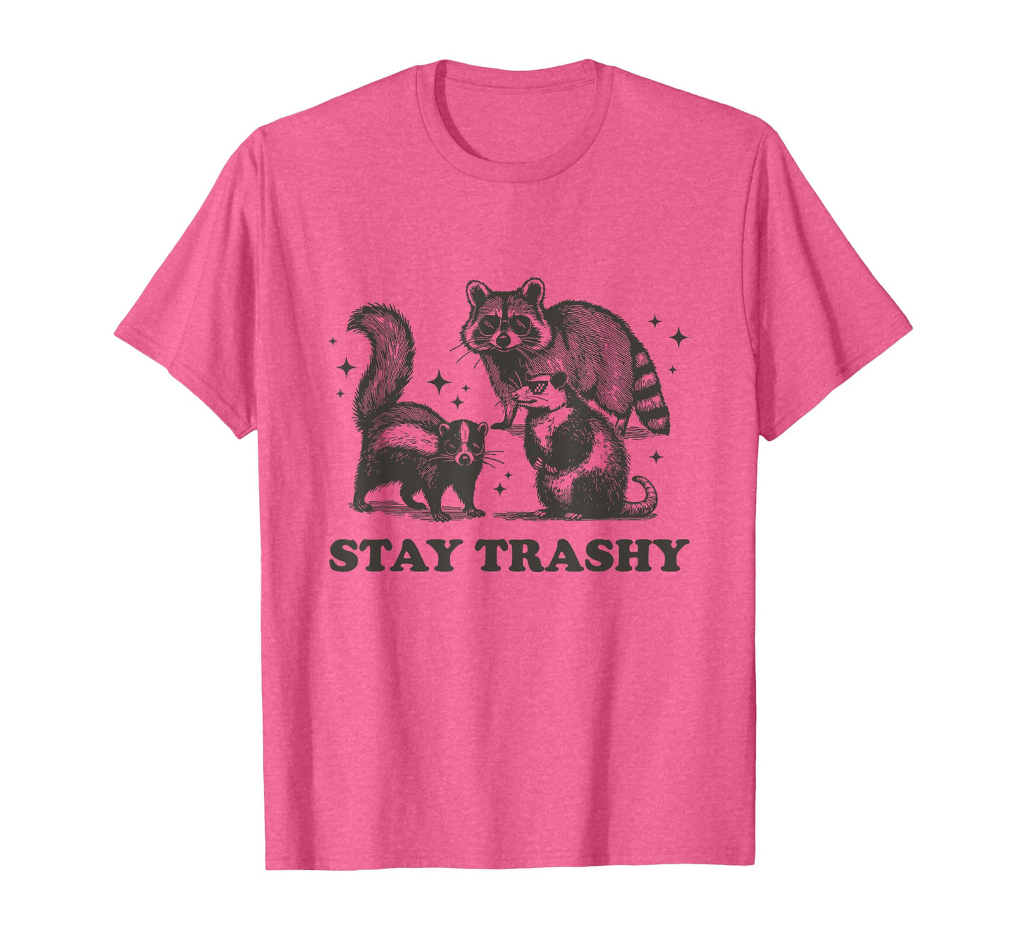 Stay Trashy Raccoon Funny Garbage Gang Skunk Possum T-Shirt