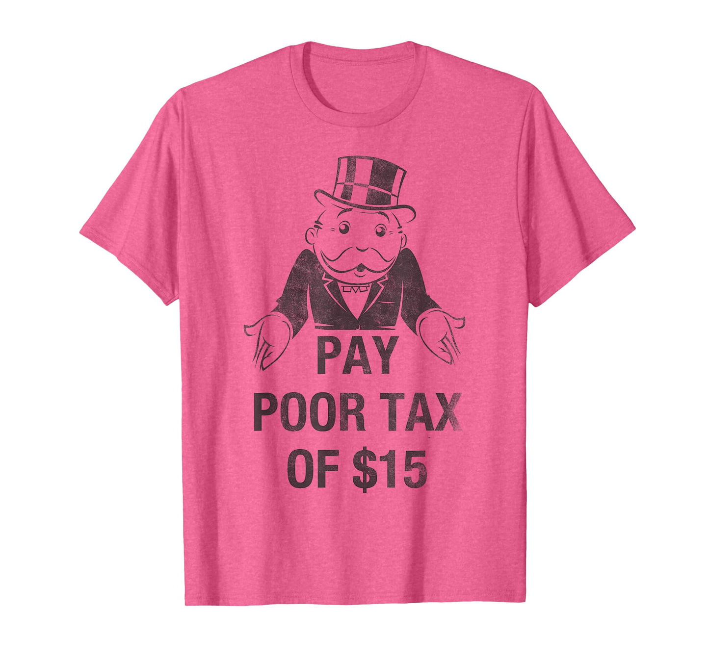Monopoly Mr. Monopoly Pay Poor Tax Of $15 Funny Vintage T-Shirt