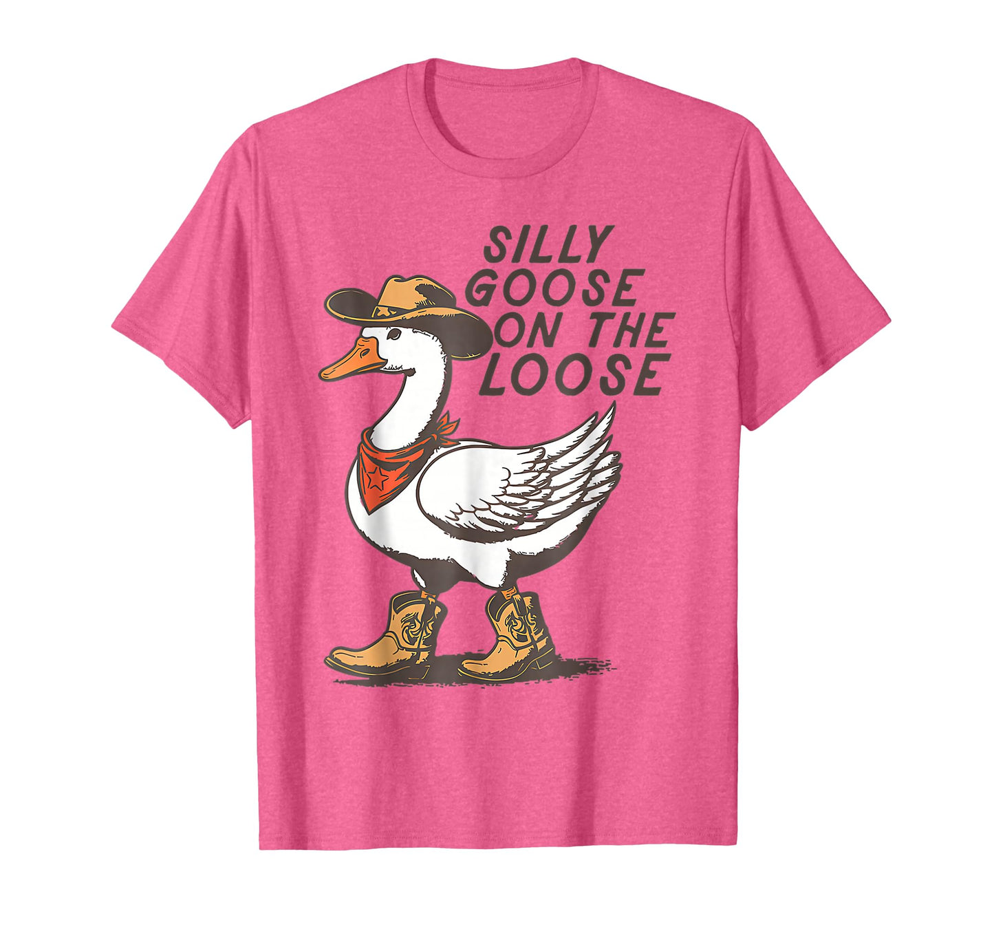 Silly Goose On The Loose Funny Silly Goose T-Shirt