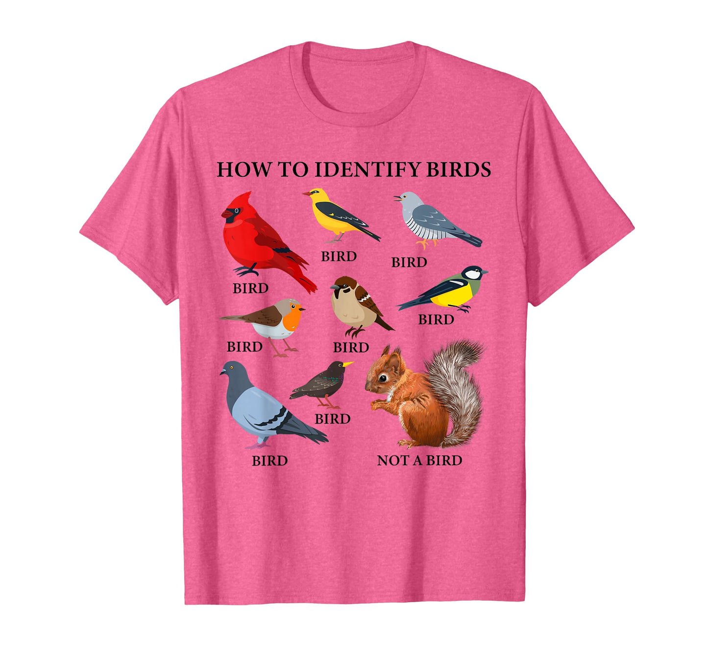 How to Identify Birds Funny Birds Identification Birdwatcher T-Shirt