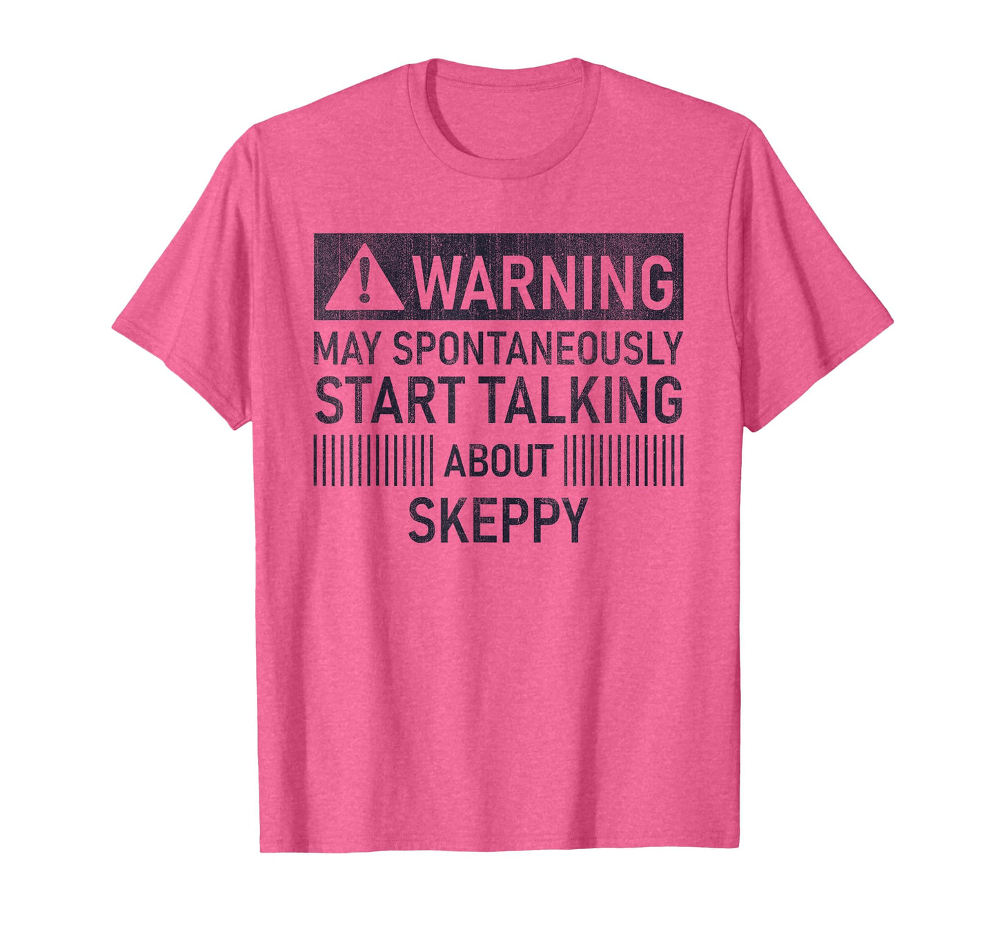 Warning May Spontaneously Start Talking About Skeppy T-Shirt