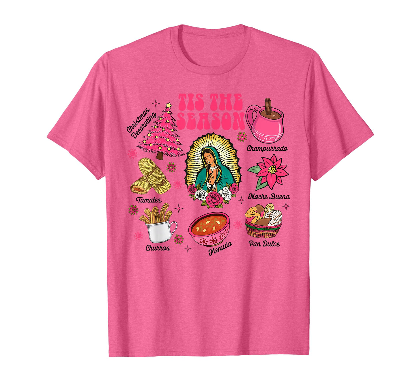 Christmas Xmas Mexican Spanish Tamales Tis The Season T-Shirt