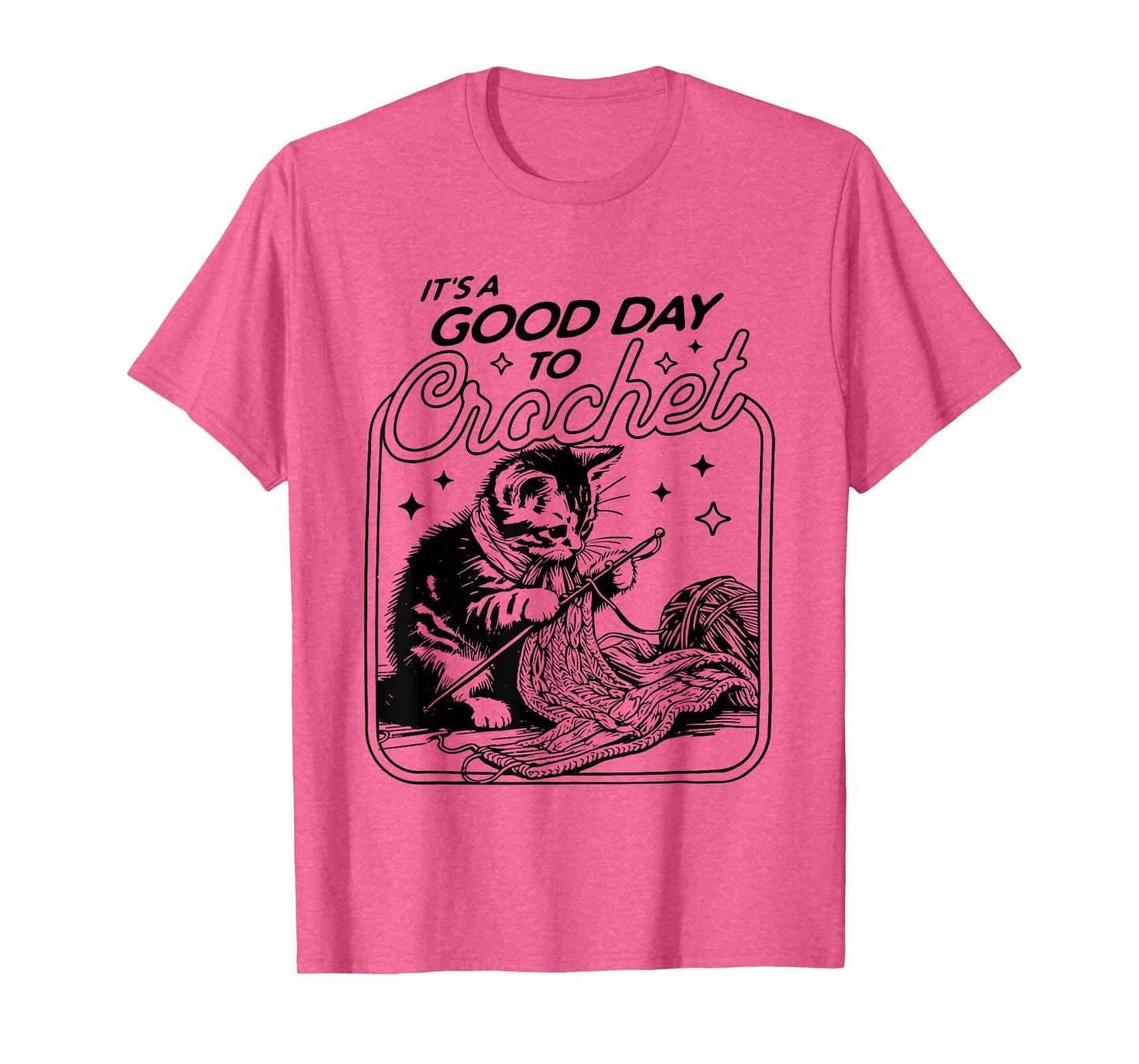 Funny It's A Good Day to Crochet Girl Women Gift T-Shirt