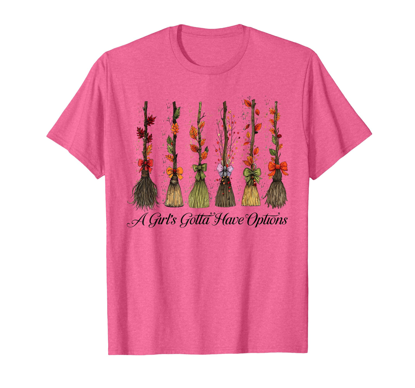 A Girl Gotta Have Options Halloween Witches Bow Floral Broom T-Shirt