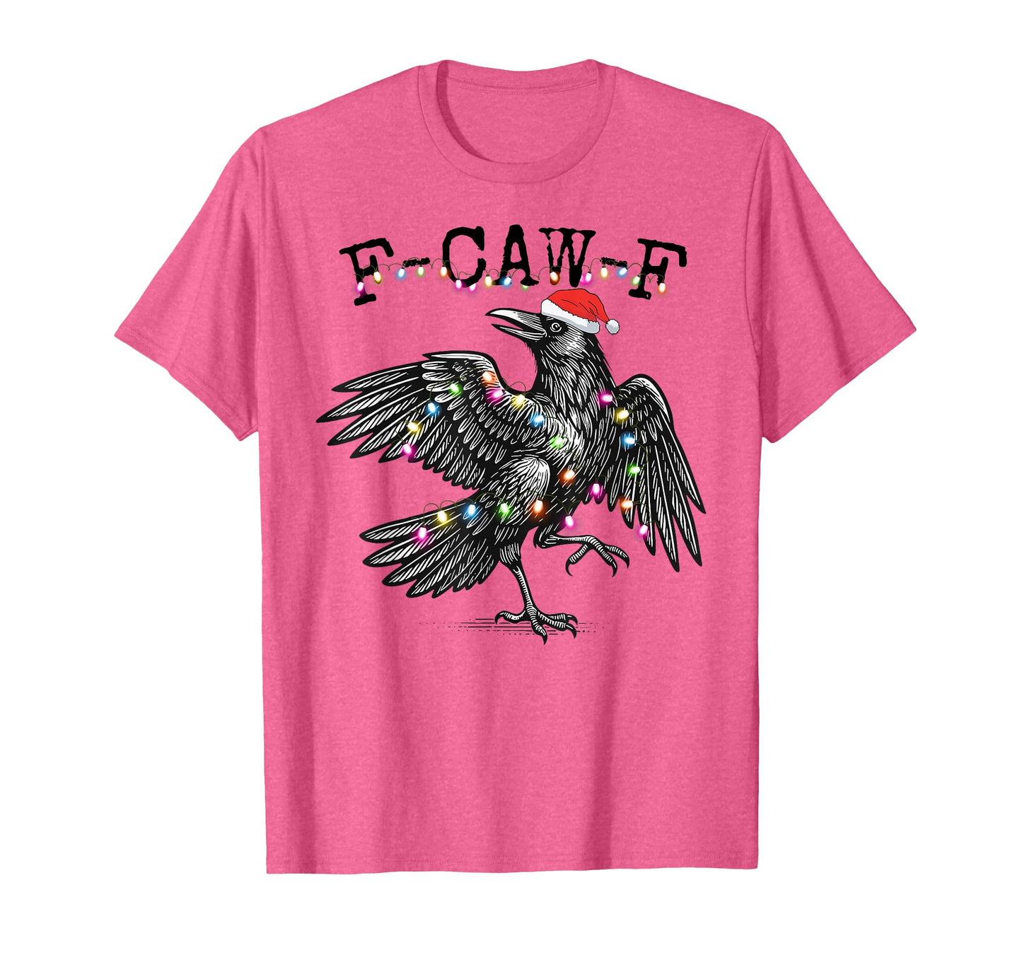 Black Crow F-Caw-F Funny Retro Christmas Lights Santa 2025 T-Shirt