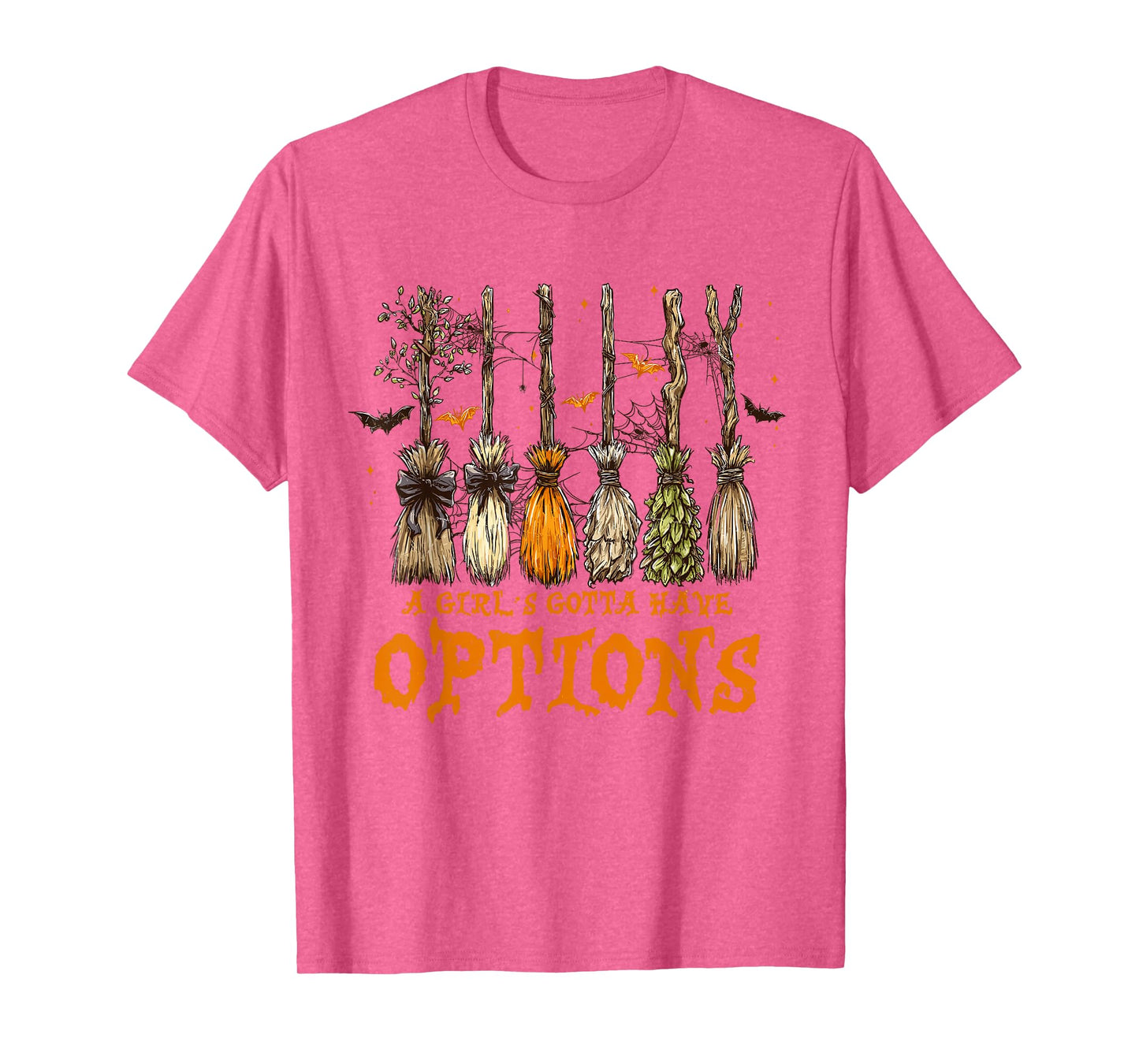 A Girl Gotta Have Options Halloween Witchy Salem Witch Broom T-Shirt