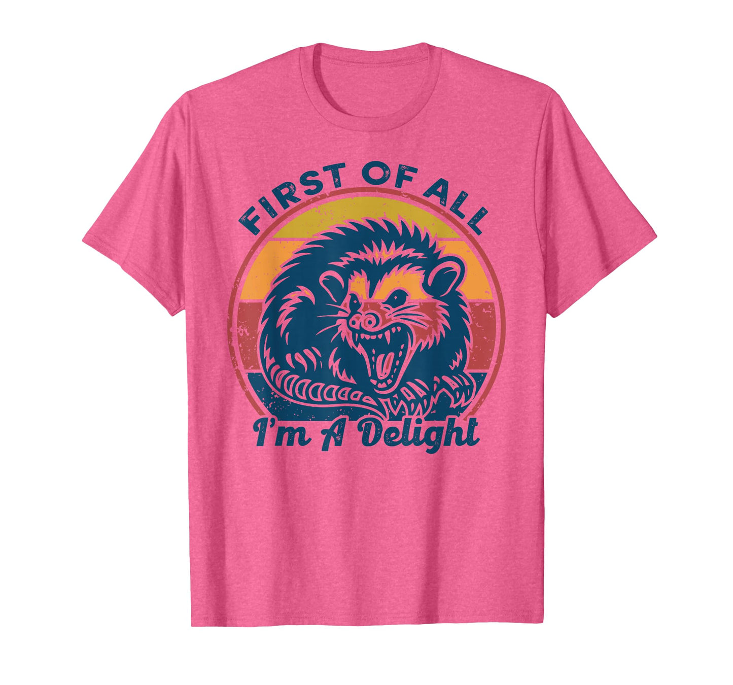 First of All I'm A Delight Angry Opossum Retro Vintage T-Shirt
