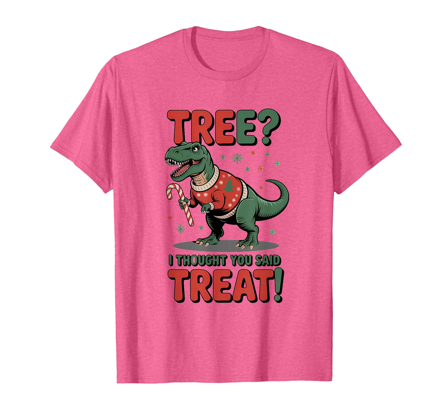 Tree I Thought You Said Treat Funny Dino T-Shirt