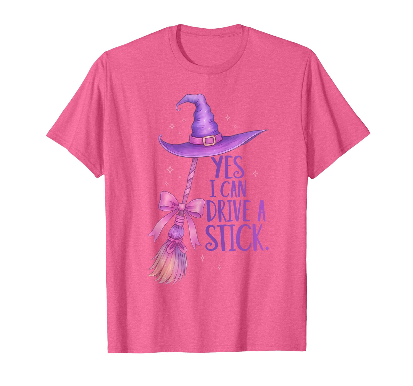 Yes I Can Drive A Stick Funny Halloween Witch Spooky Girls T-Shirt