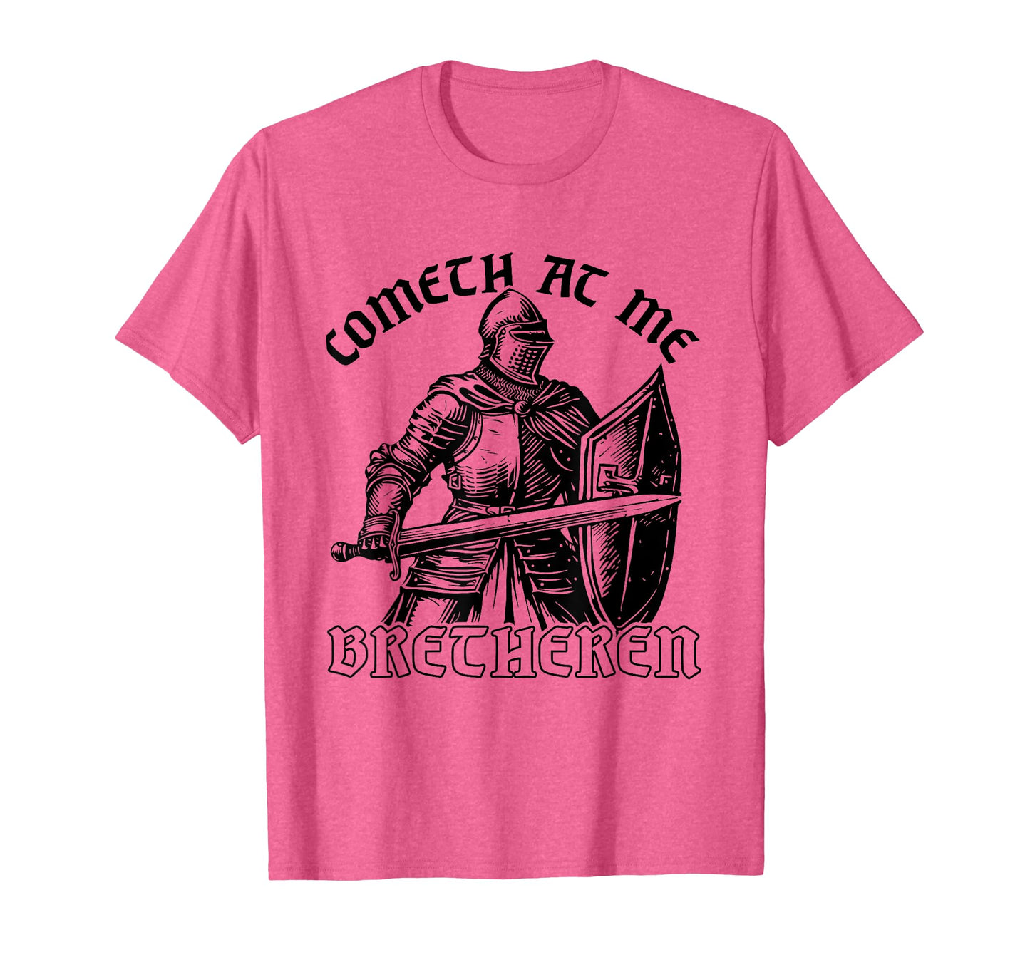 Funny Medieval Knight Renaissance Fair Faire Cometh At Me T-Shirt, Small, Grey