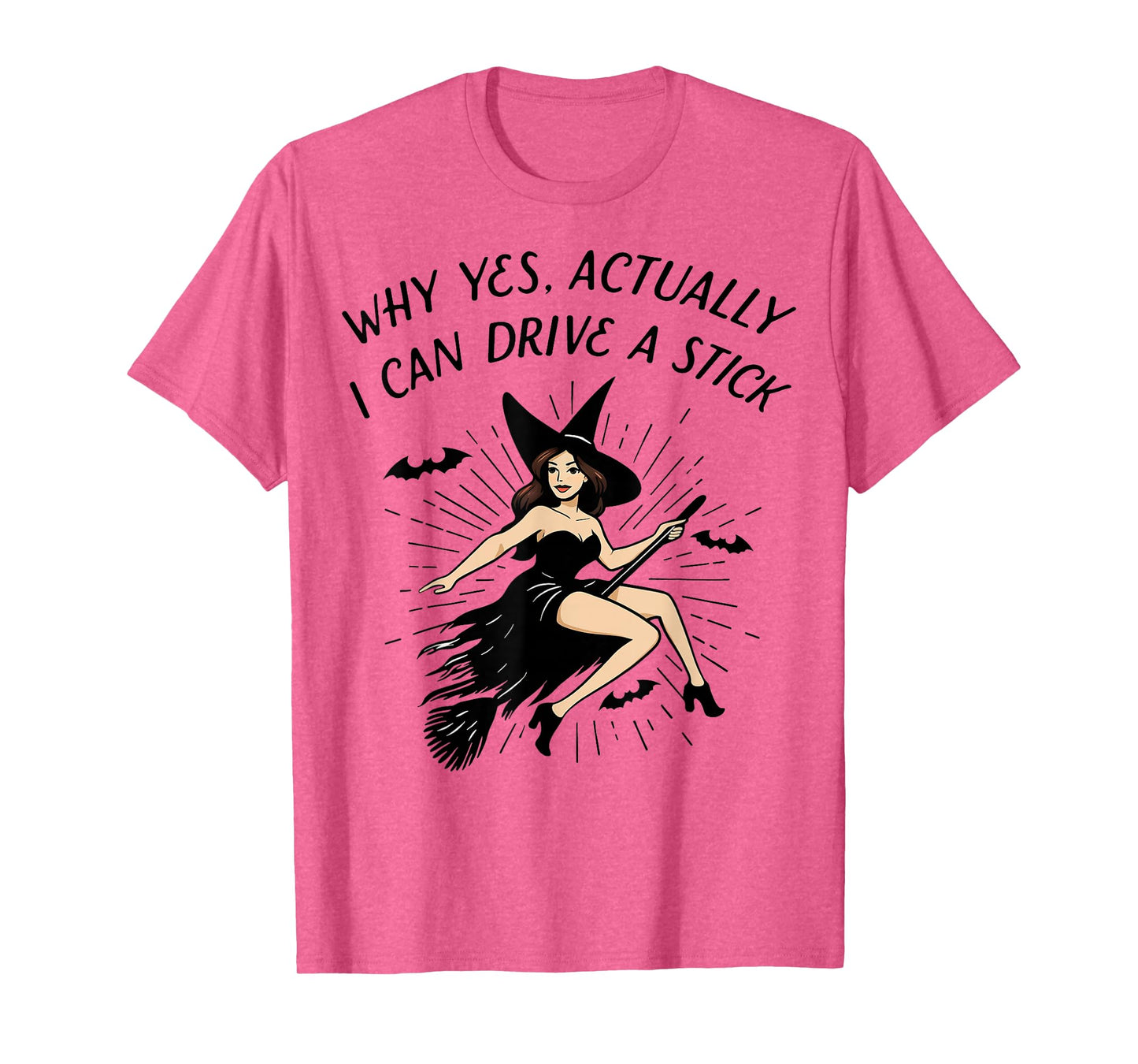 Yes I Can Drive A Stick Funny Halloween Spooky Witch T-Shirt