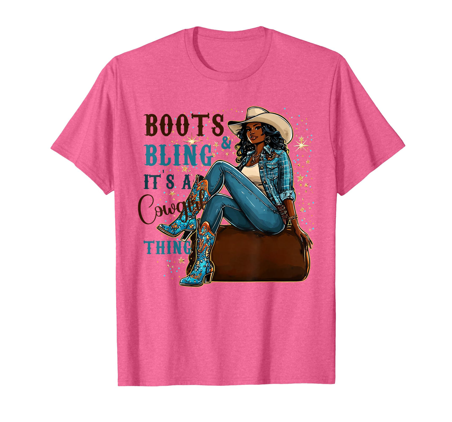 Boots and Bling it's Cowgirl Thing Western Country Melanin T-Shirt