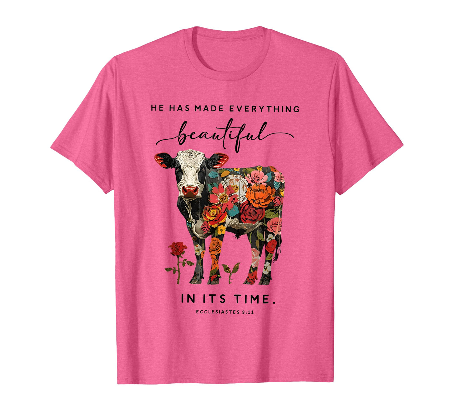 he has made everything beautiful in its time cow T-Shirt