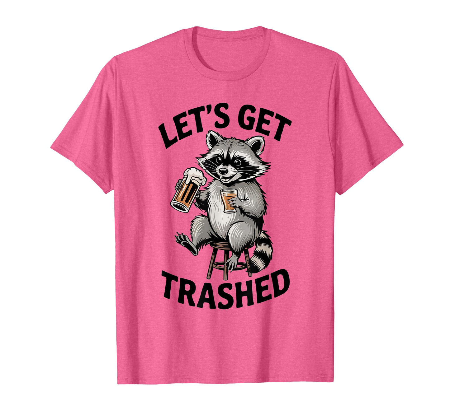 Funny Let's Get Trashed Raccoon Meme Humor Beer Drinking T-Shirt