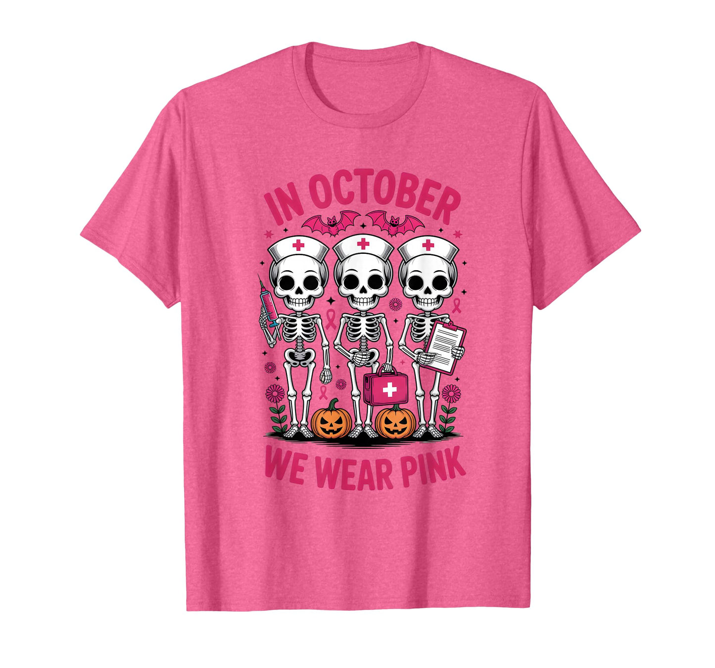 in October we wear Pink Breast Cancer Skeleton Nurse T-Shirt