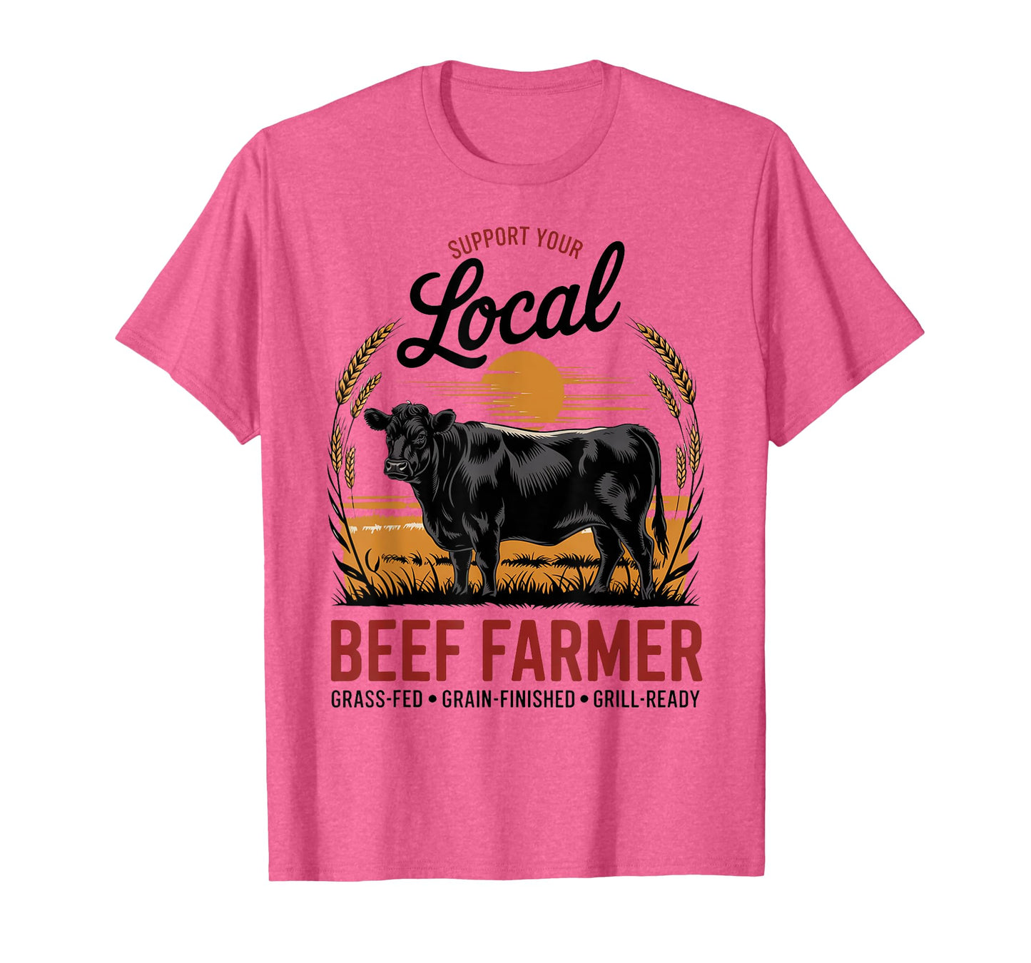 Support Your Local Beef Farmer - Black Angus T-Shirt