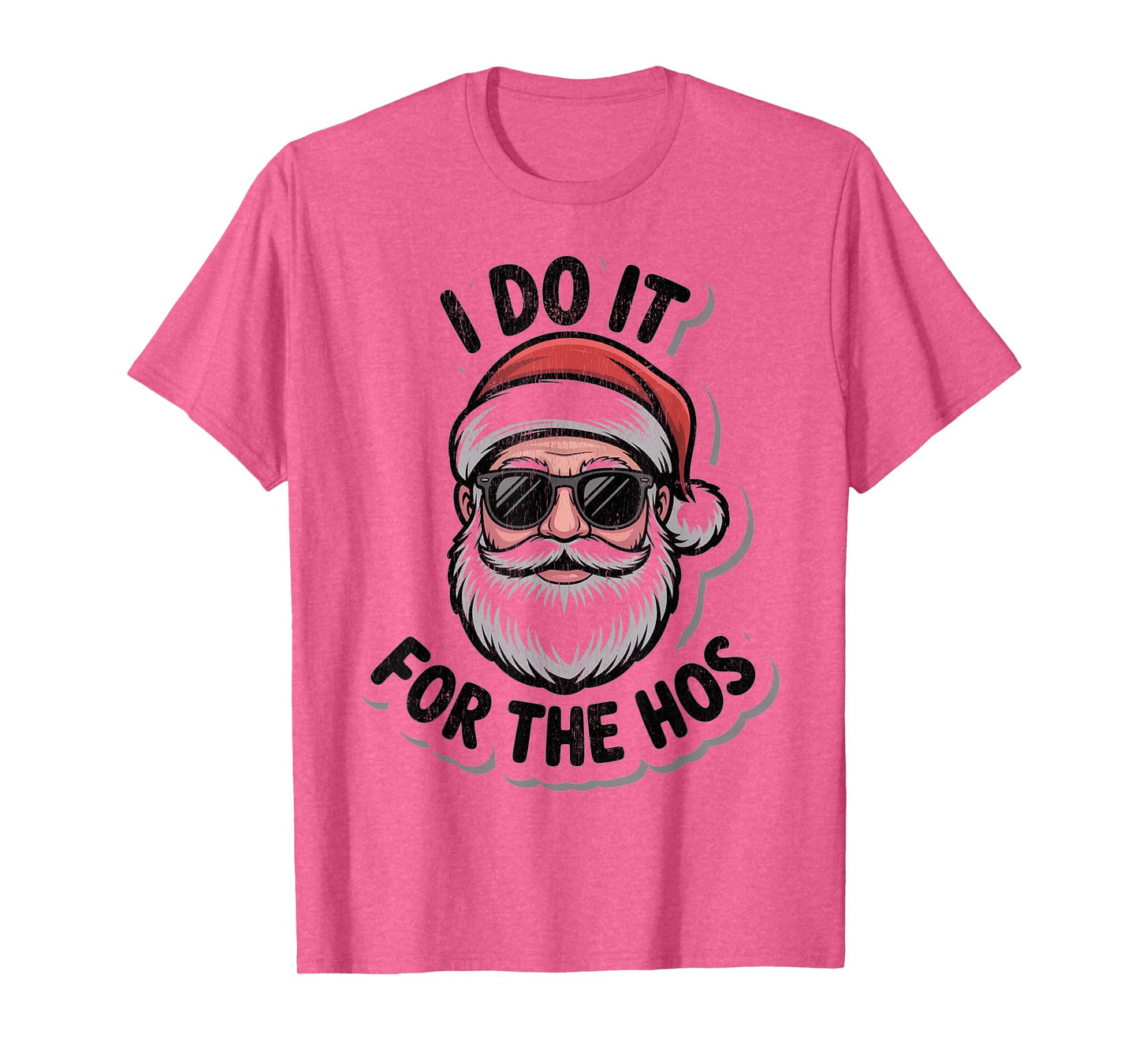 I Do It for The Ho's Funny Christmas Santa T-Shirt