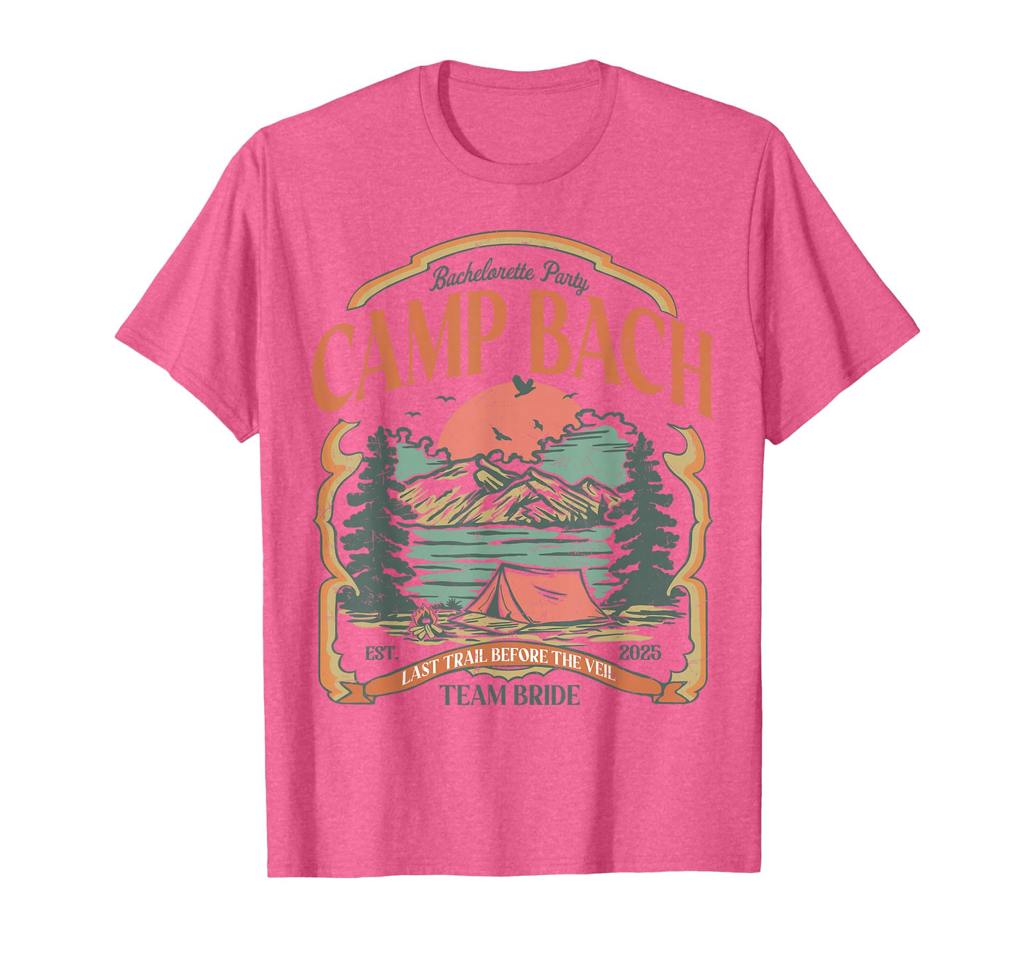 Camp Bach Vintage Team Bride Camping Bachelorette 2025 T-Shirt