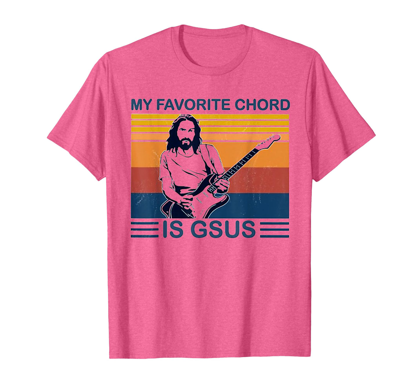 My Favorite Chord Is Gsus Jesus Play Guitar Retro Vintage T-Shirt