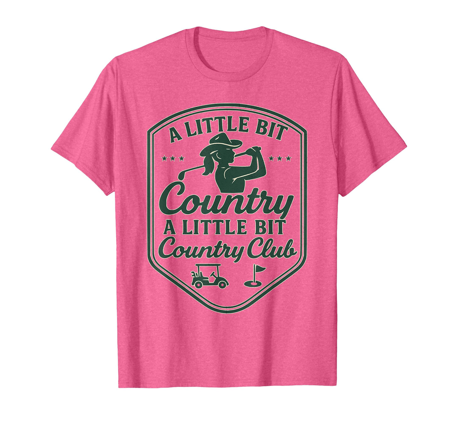 Country Golf Southern Cowgirl Golfing Country Club Golfer T-Shirt