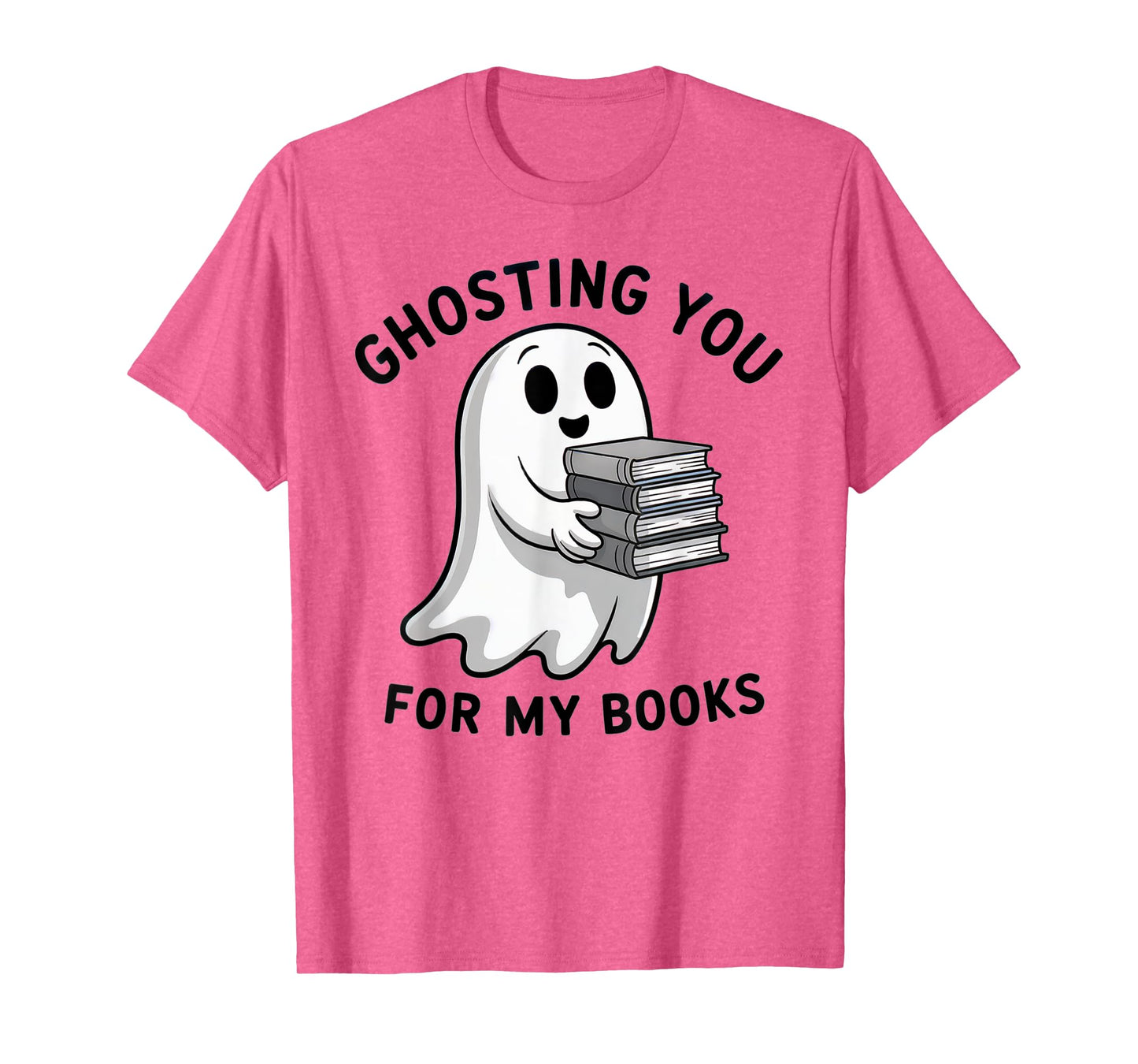 Ghosting You Cute Ghost Read Books Lover Halloween Reading T-Shirt
