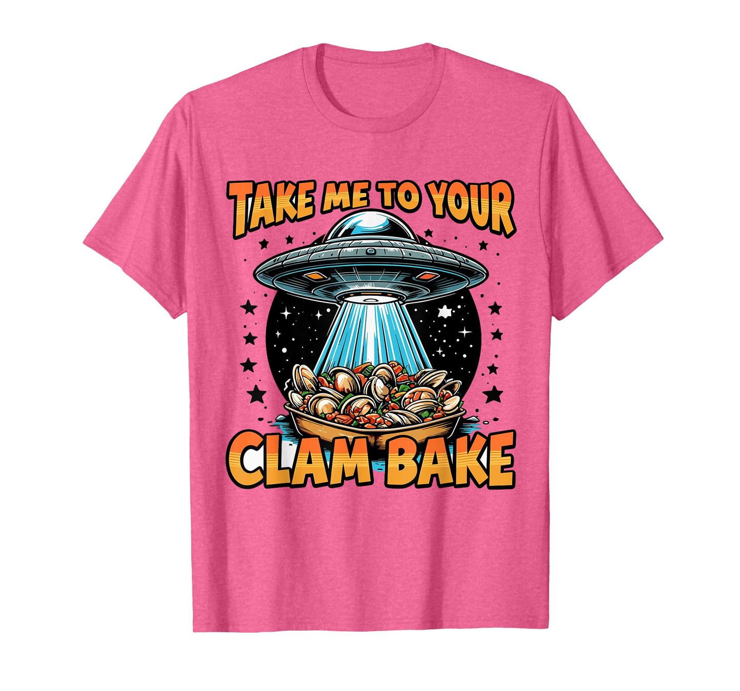Take Me to Your Clam Bake East Coast Cuisine Funny Clam Bake T-Shirt