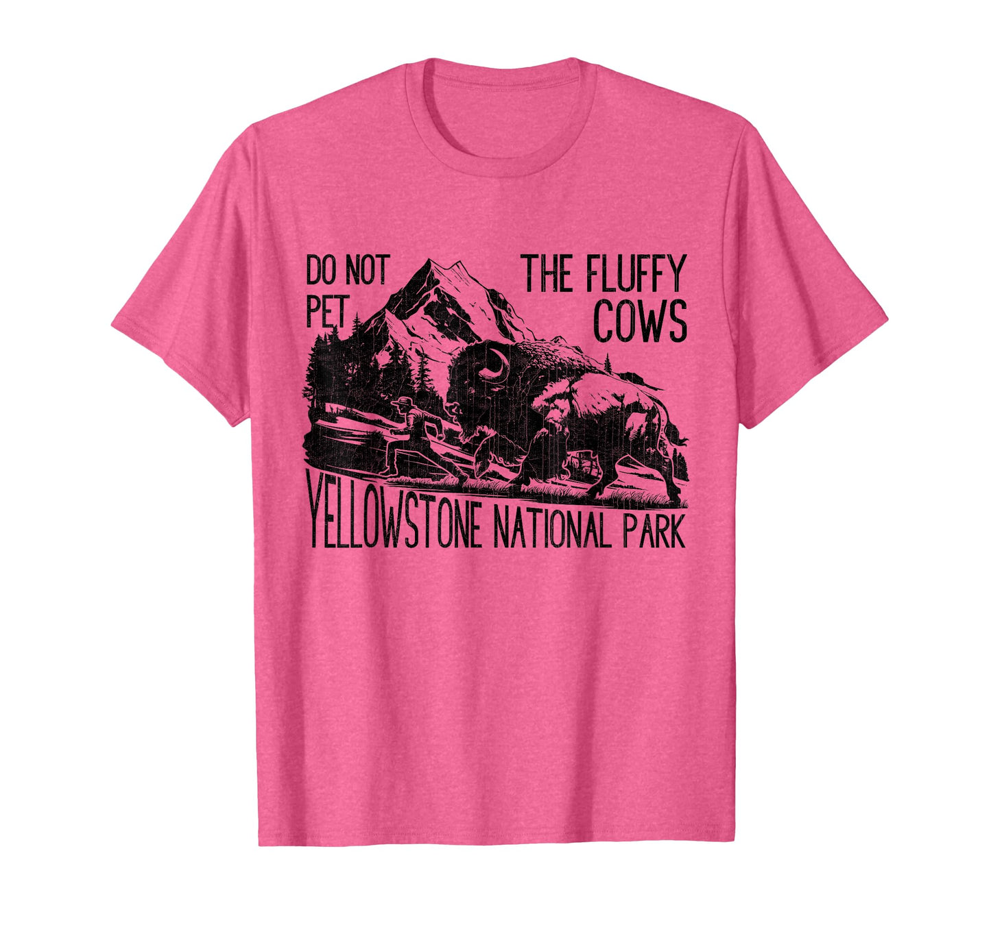 Do Not Pet The Fluffy Cows Yellowstone National Park Vintage T-Shirt