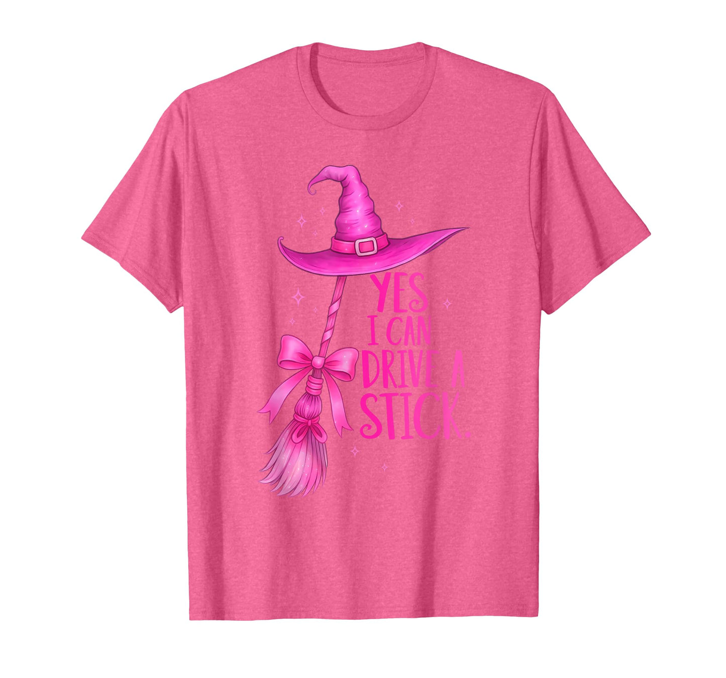 Yes I Can Drive A Stick Funny Halloween Witch Spooky Girls T-Shirt