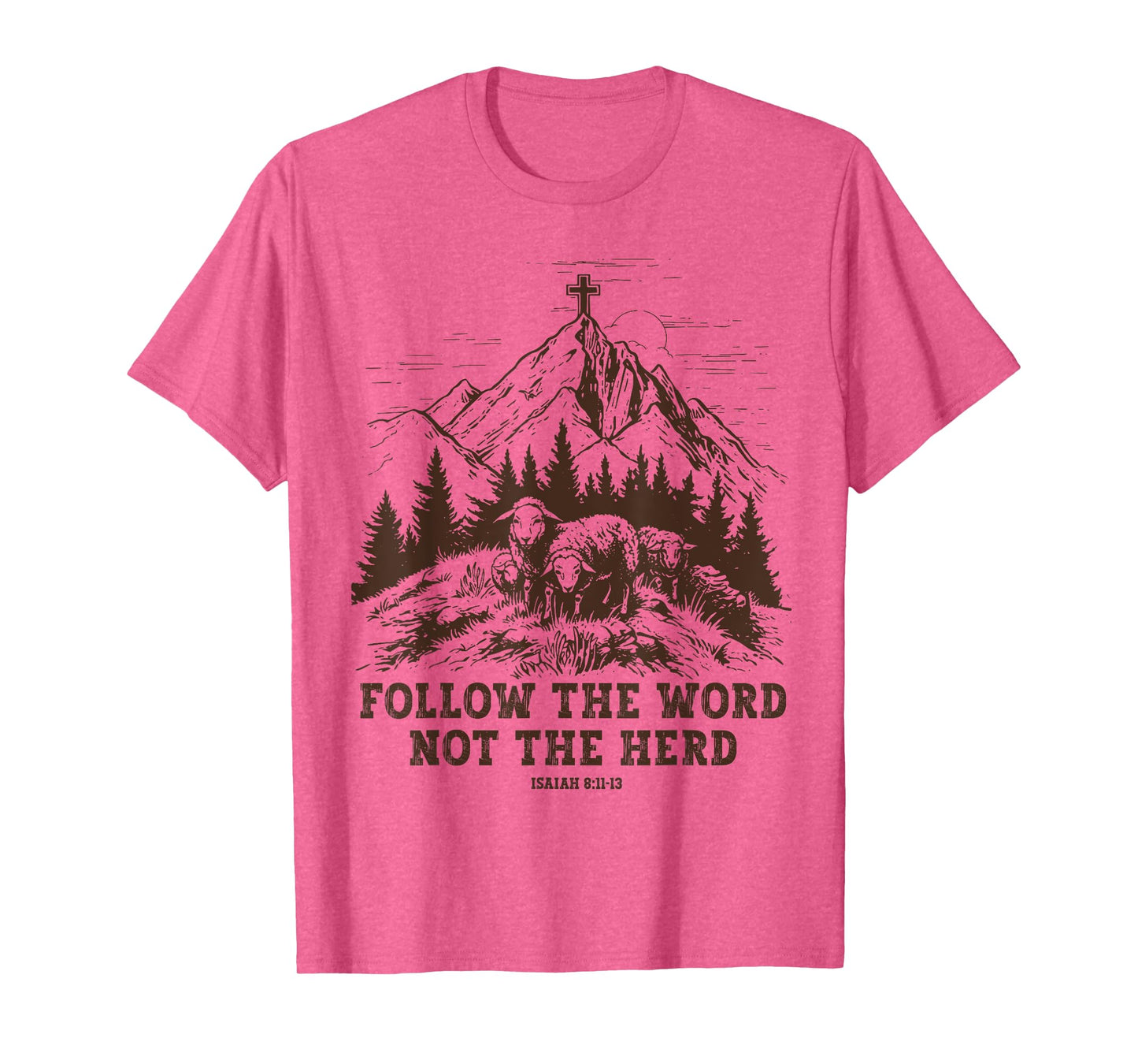 Sheep Follow The Word Not The Herd T-Shirt