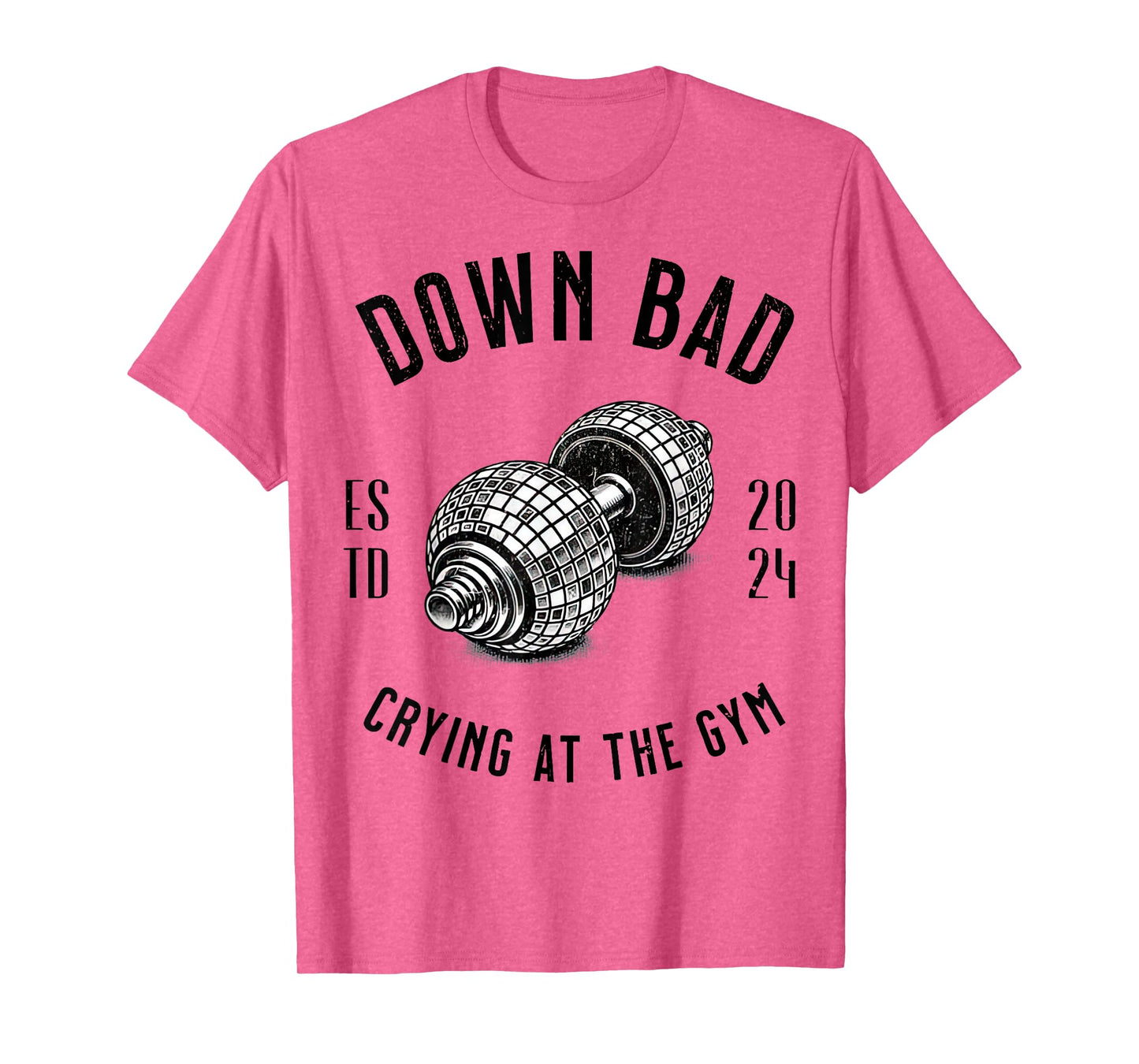 Down Bad Crying At The Gym T-Shirt