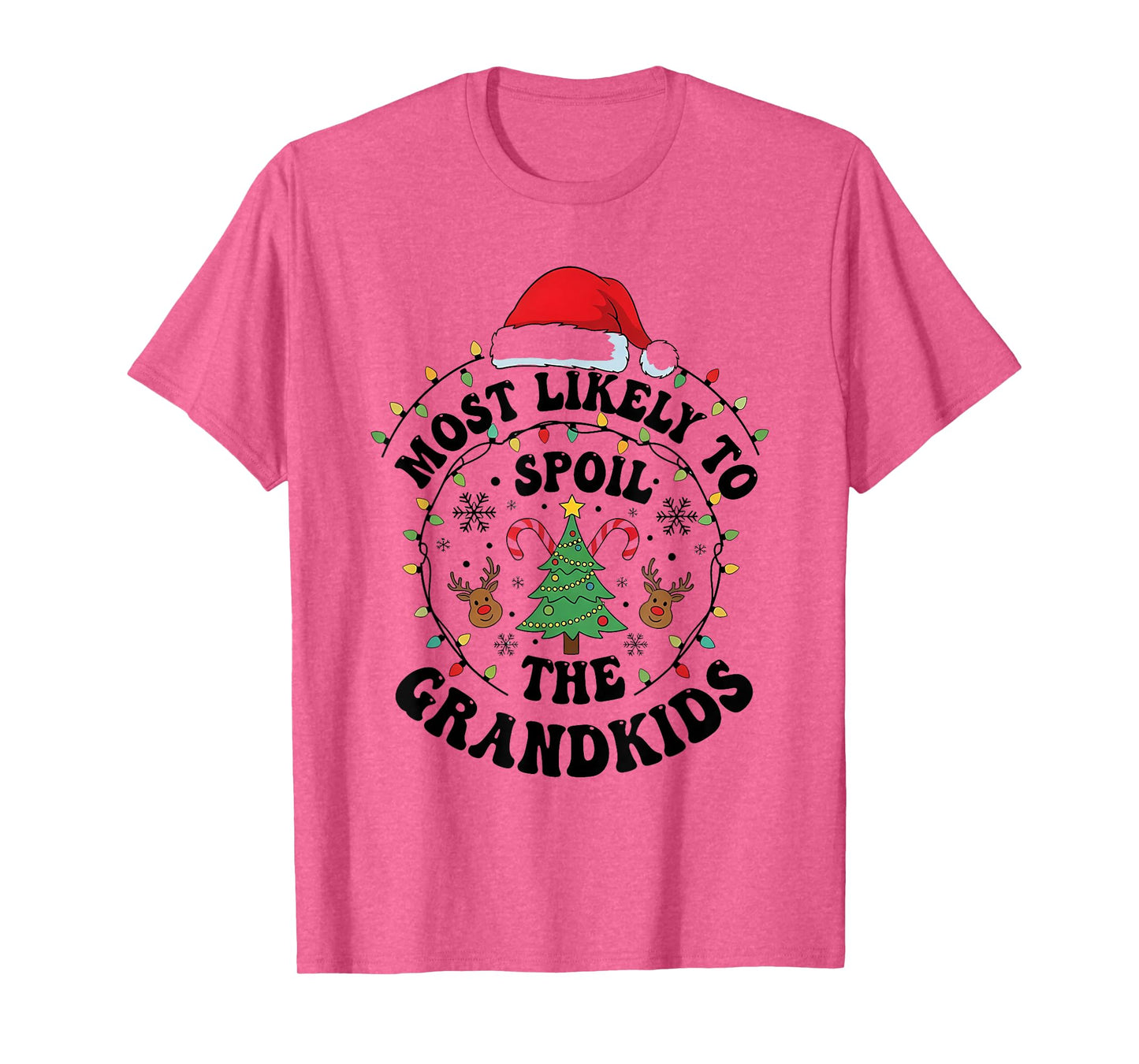 Most Likely to Spoil The Grandkids Christmas Days Family Fun T-Shirt