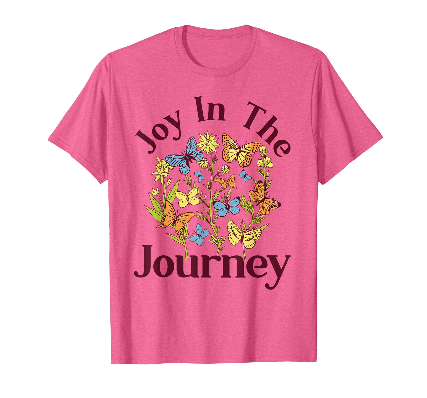 Joy In The Journey - Butterfly Flower Religious Christian T-Shirt