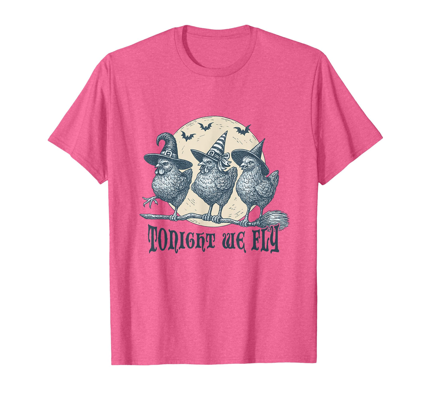 Tonight We Fly Funny Chicken Witches Halloween T-Shirt