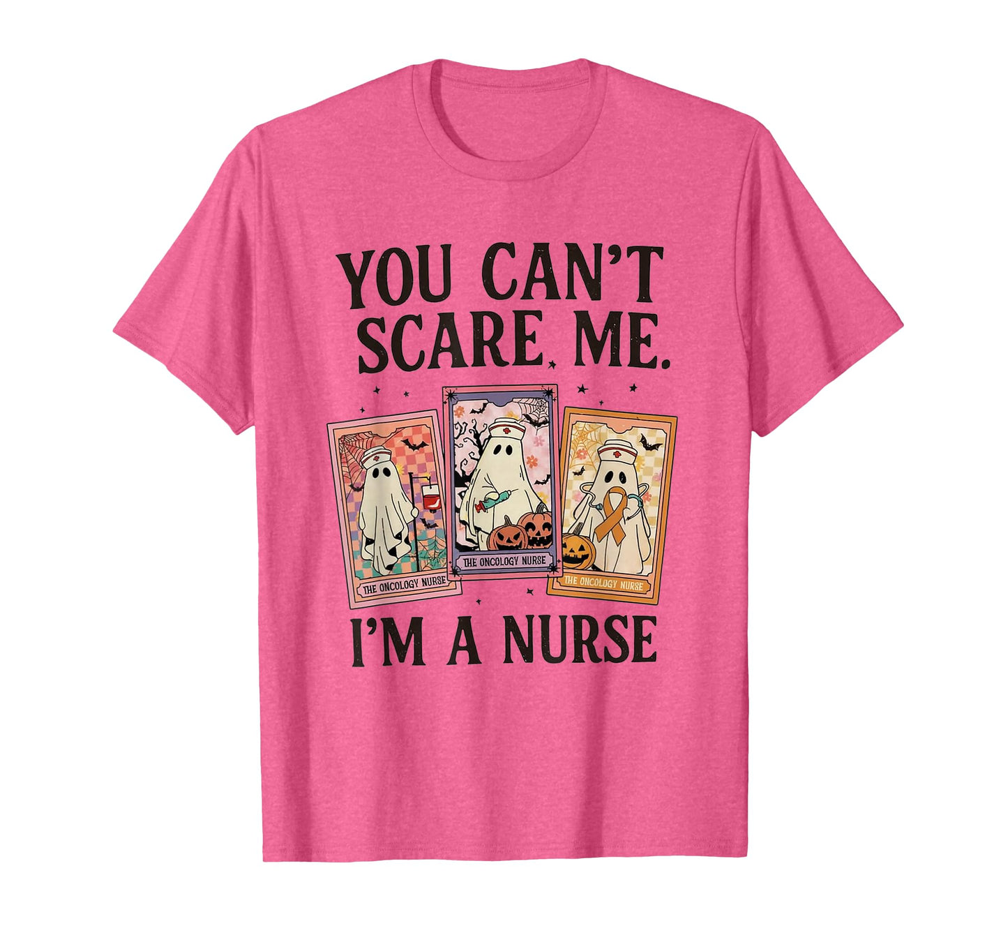 You Cant Scare Me I'm a Nurse Halloween RN Witch Boo Funny T-Shirt