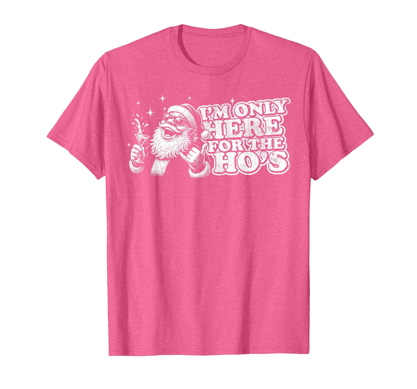 Funny, Retro, Christmas, Santa I'm Only Here for The Ho's T-Shirt