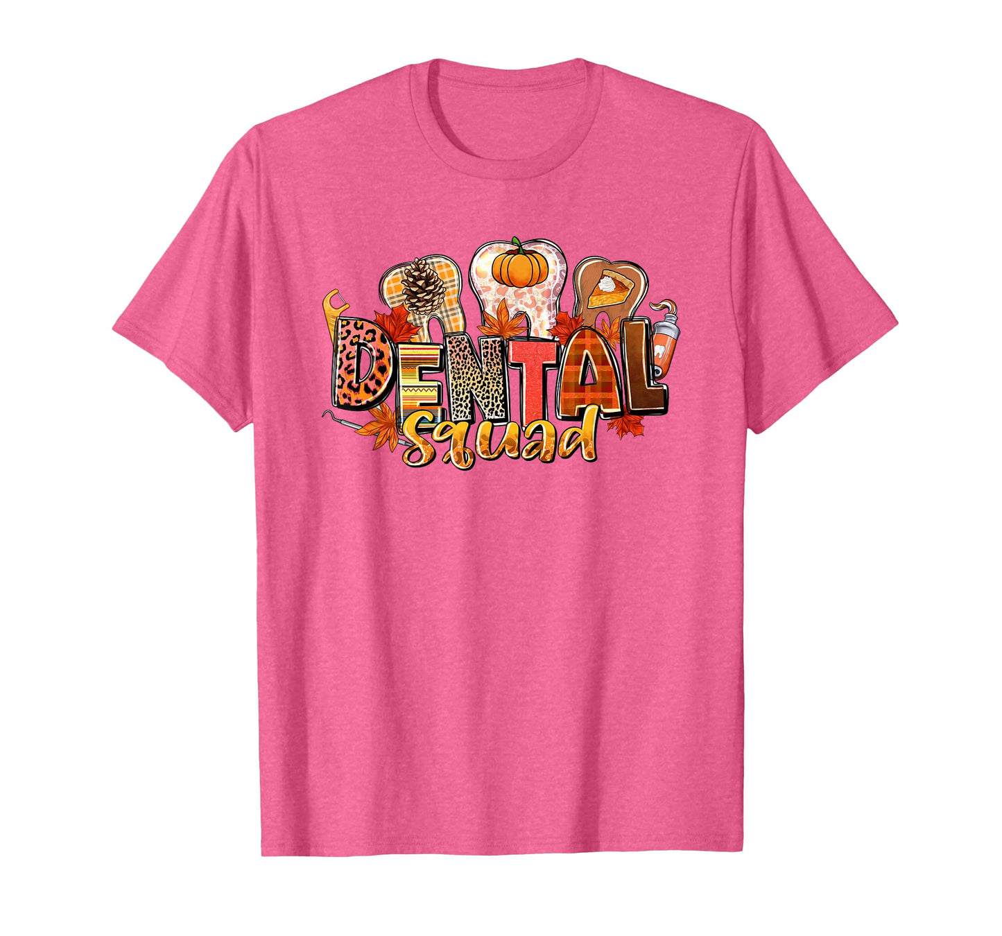 Funny Dental Squad Teeth Dentist Autumn Fall Thanksgiving T-Shirt