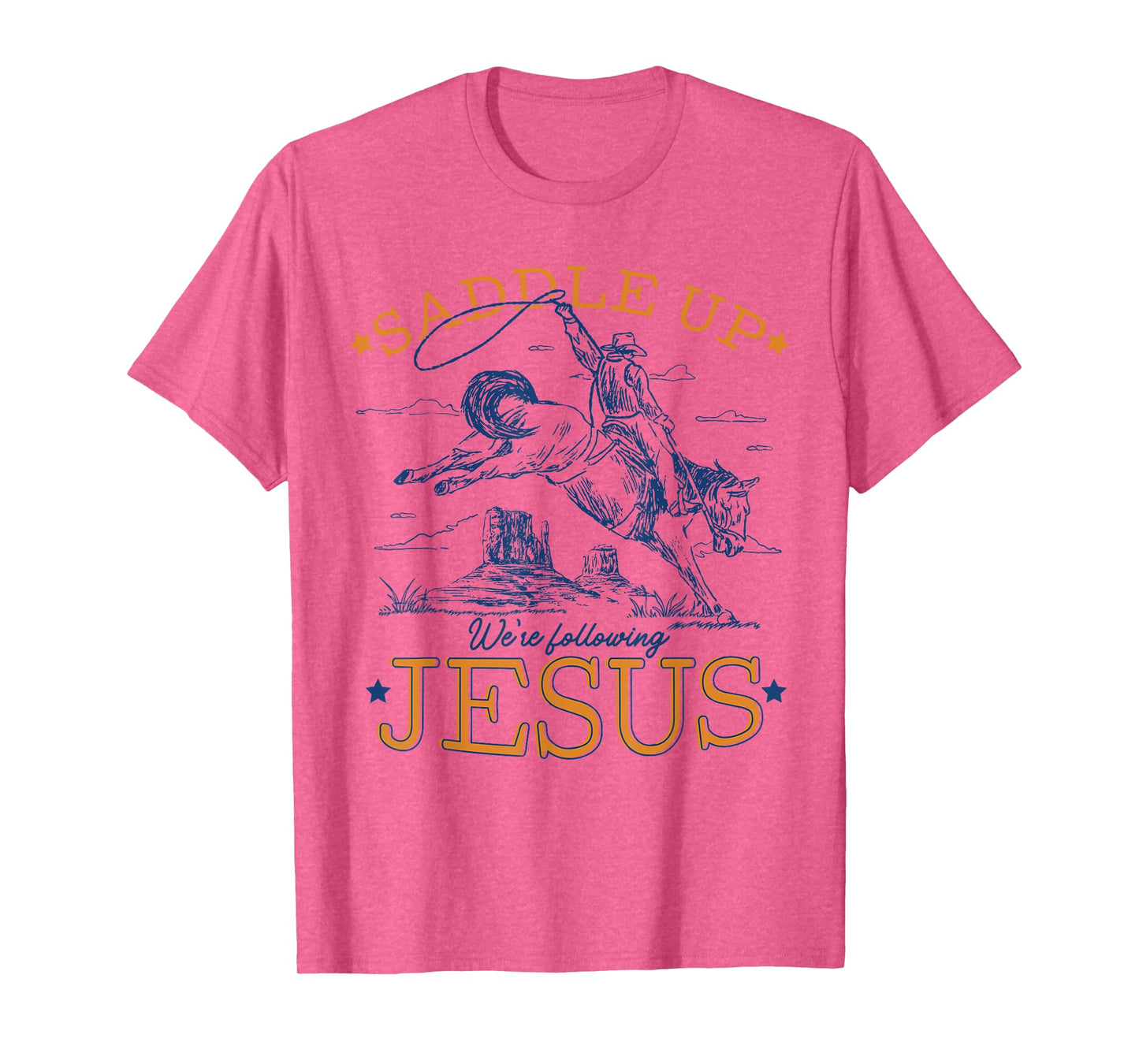 Saddle Up We're Following Jesus Retro Christian Western T-Shirt