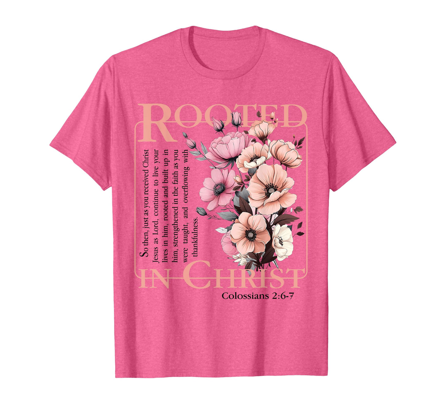 Rooted In Christ Religious Bible Verse Christian Jesus Faith T-Shirt