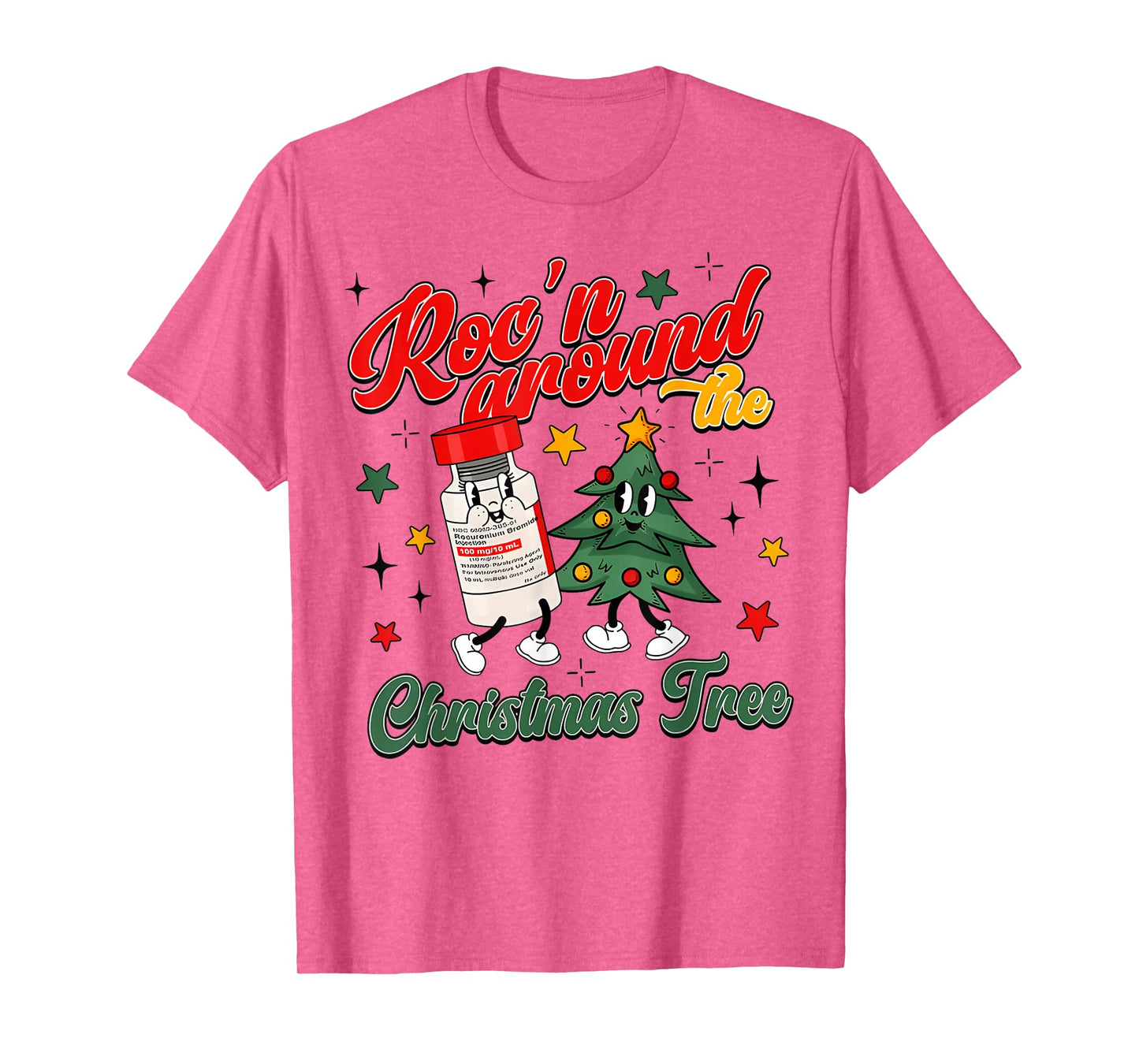 Christmas Nurse CRNA Roc'n Around The Christmas Tree T-Shirt