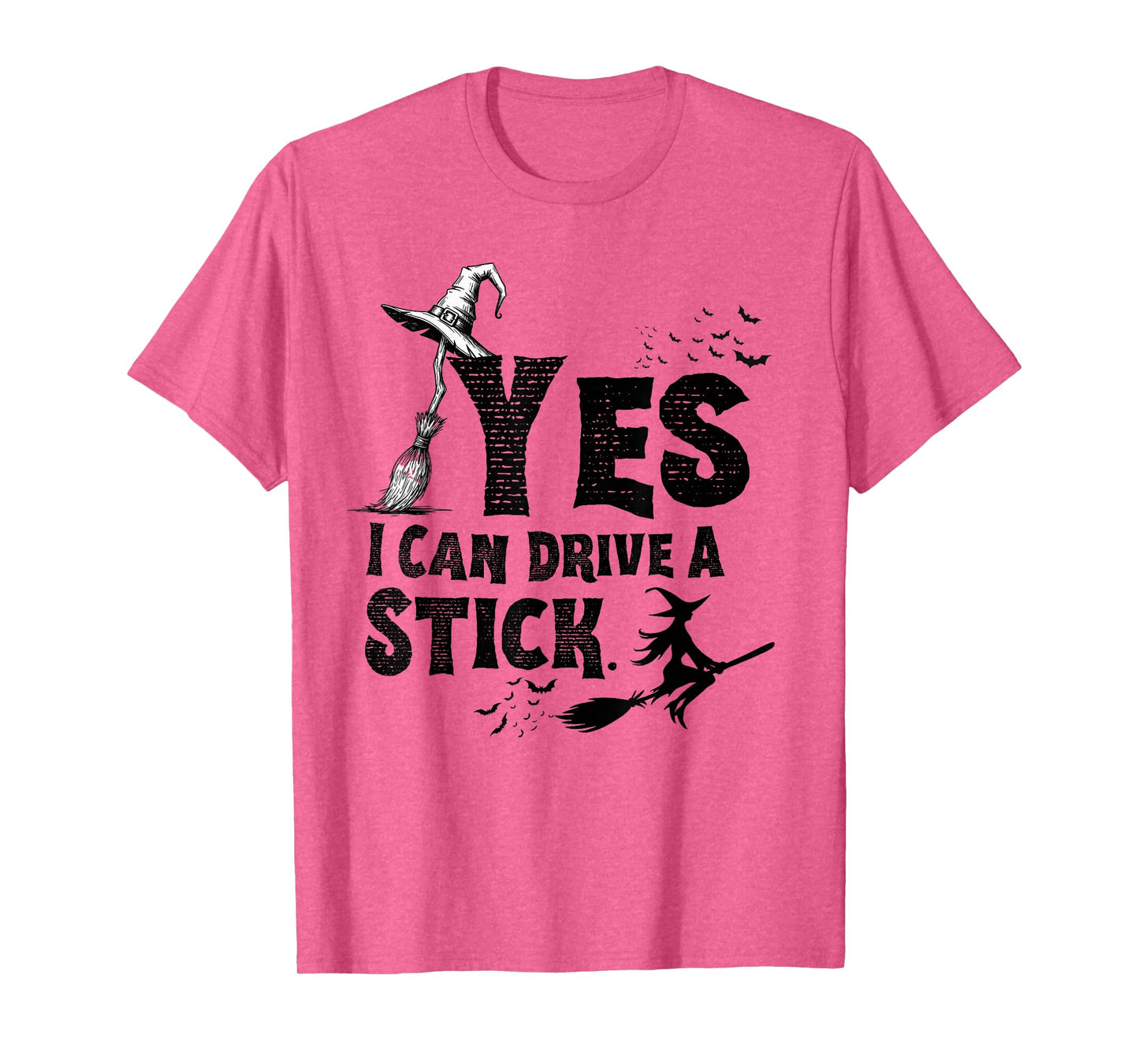 Yes I Can Drive A Stick Funny Halloween Spooky Witch T-Shirt