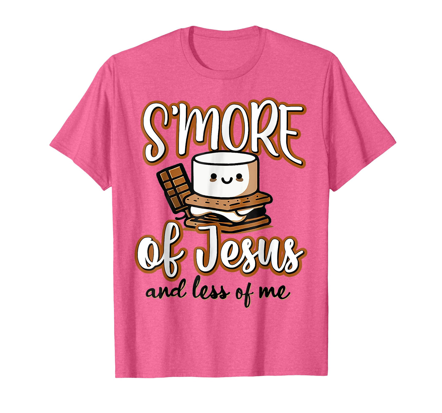 Smore of Jesus Less of Me Christian Camper Camping Lover T-Shirt