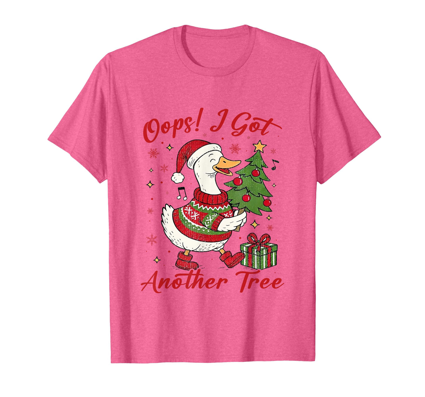 Funny Christmas Goose Oops! I Got Another Tree T-Shirt