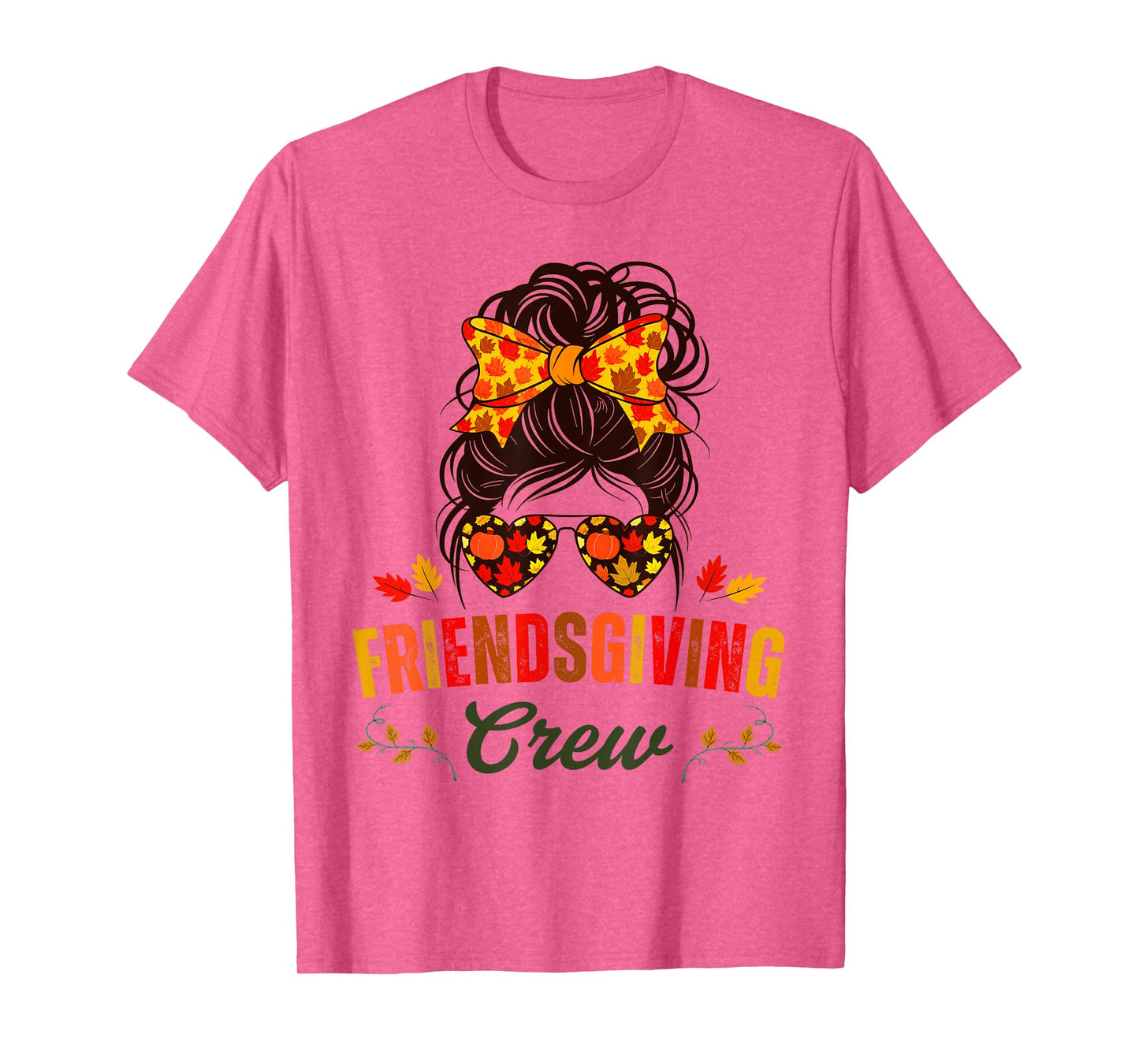Friendsgiving Crew Fall Autumn Thanksgiving 2024 Messy Bun T-Shirt